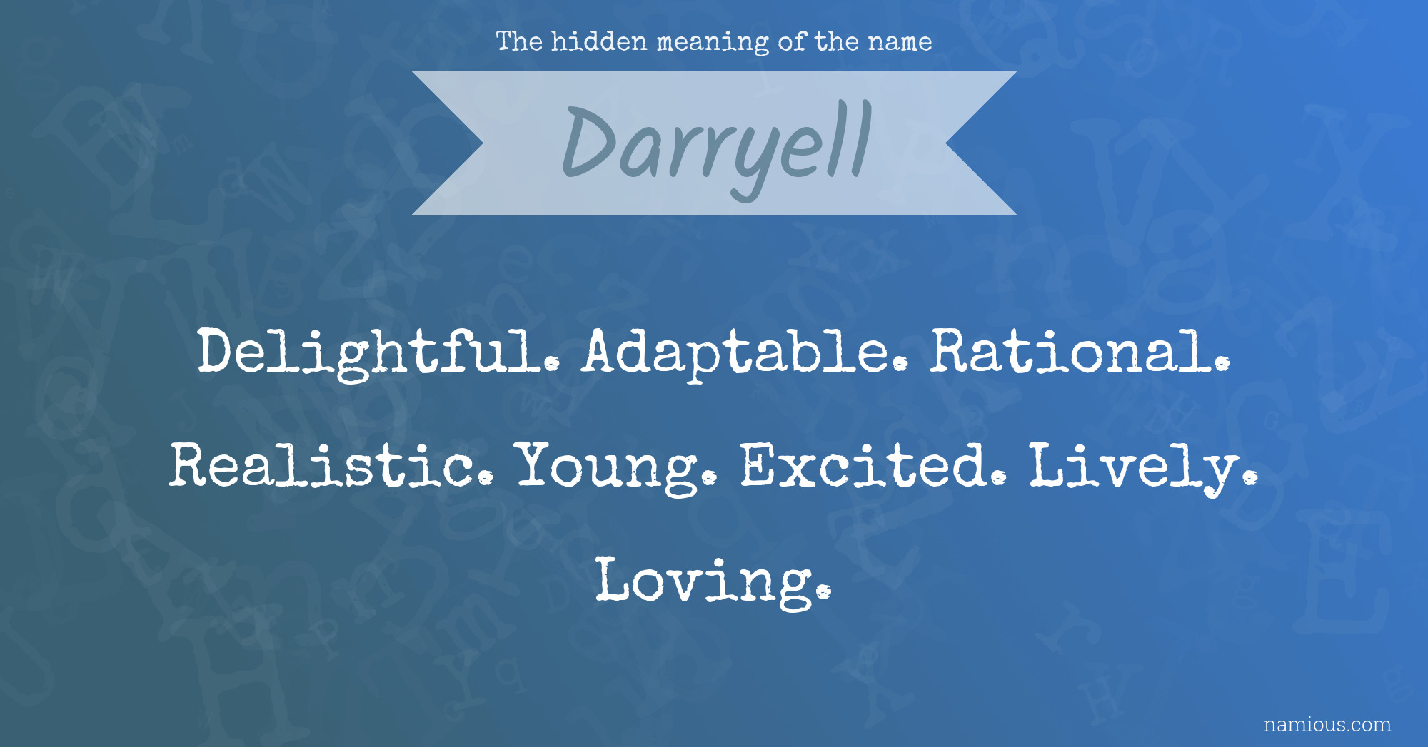 The hidden meaning of the name Darryell