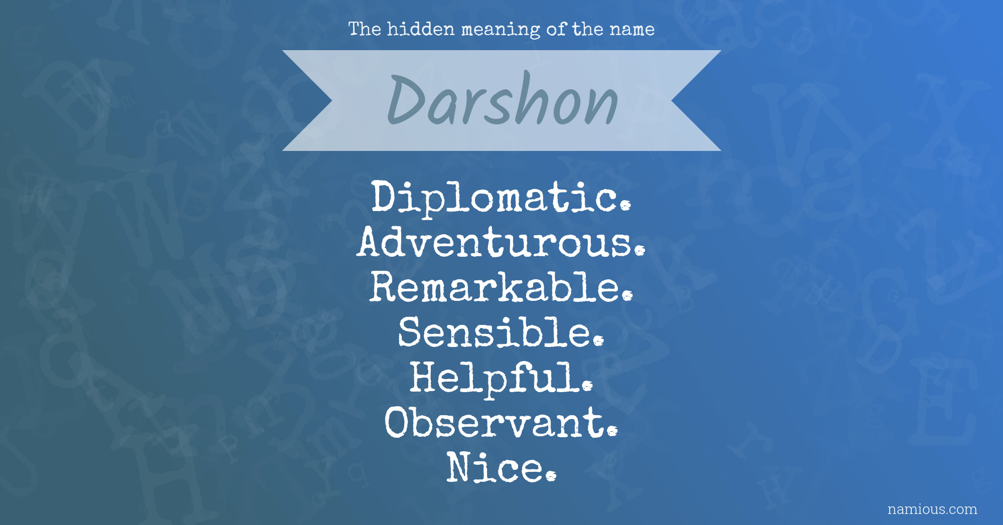 The hidden meaning of the name Darshon