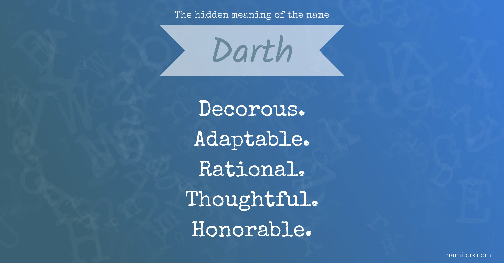 The hidden meaning of the name Darth