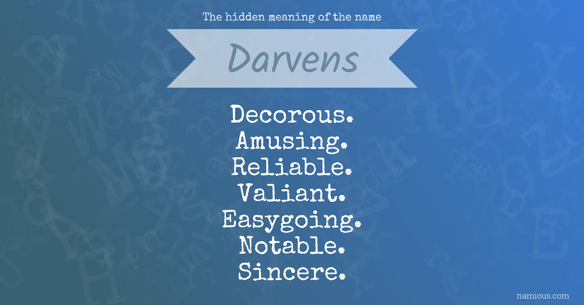 The hidden meaning of the name Darvens