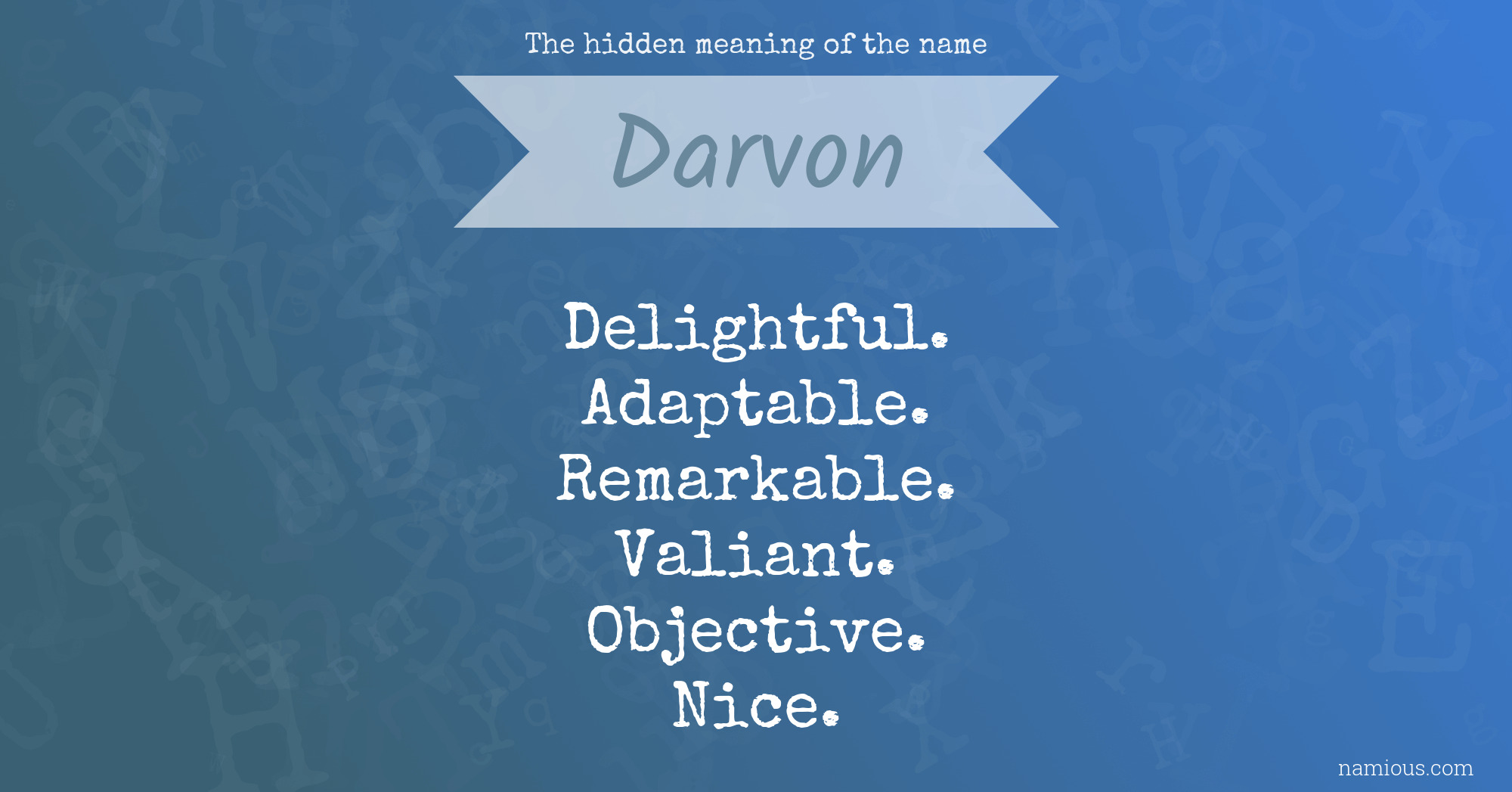 The hidden meaning of the name Darvon