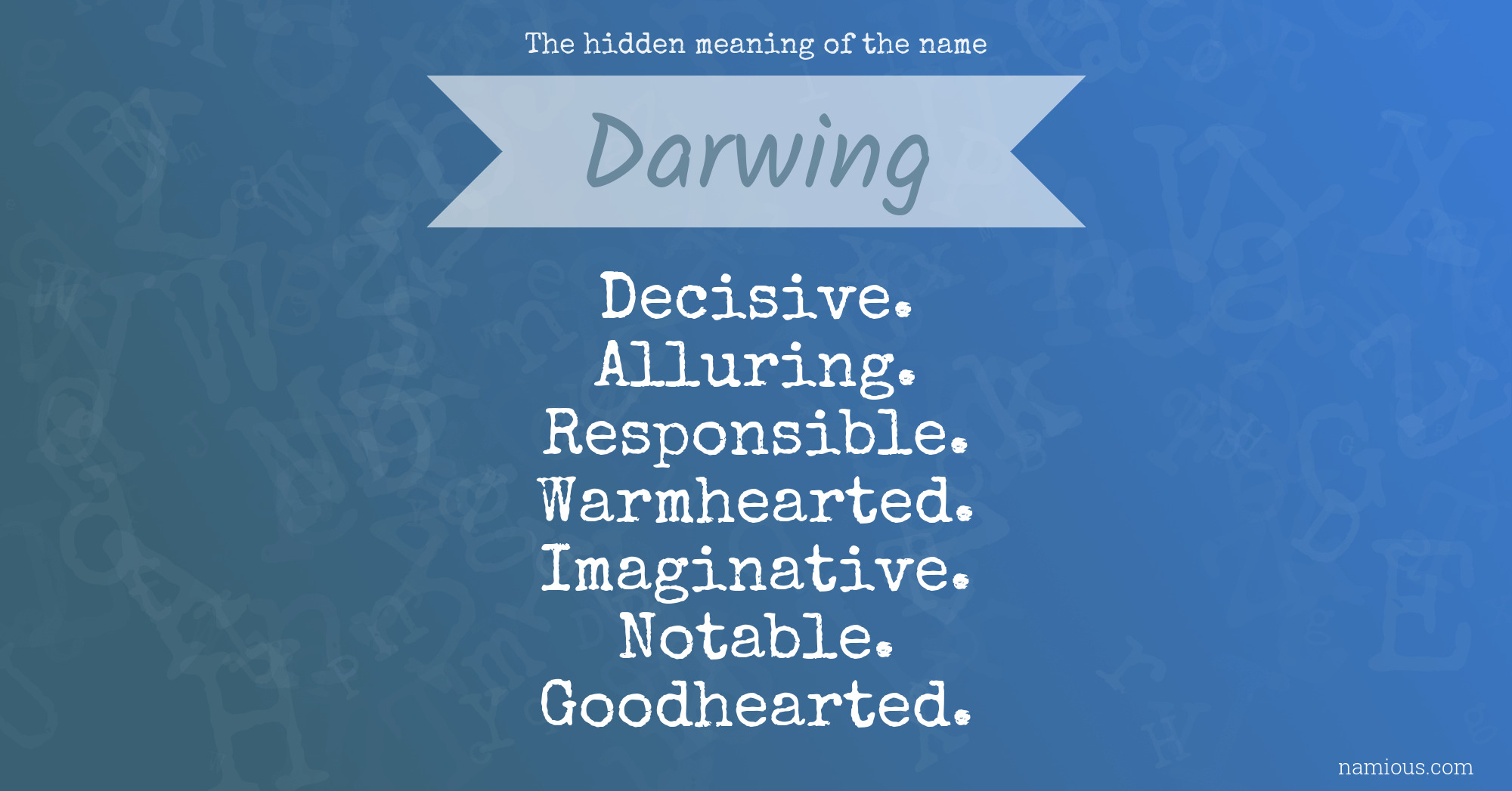 The hidden meaning of the name Darwing