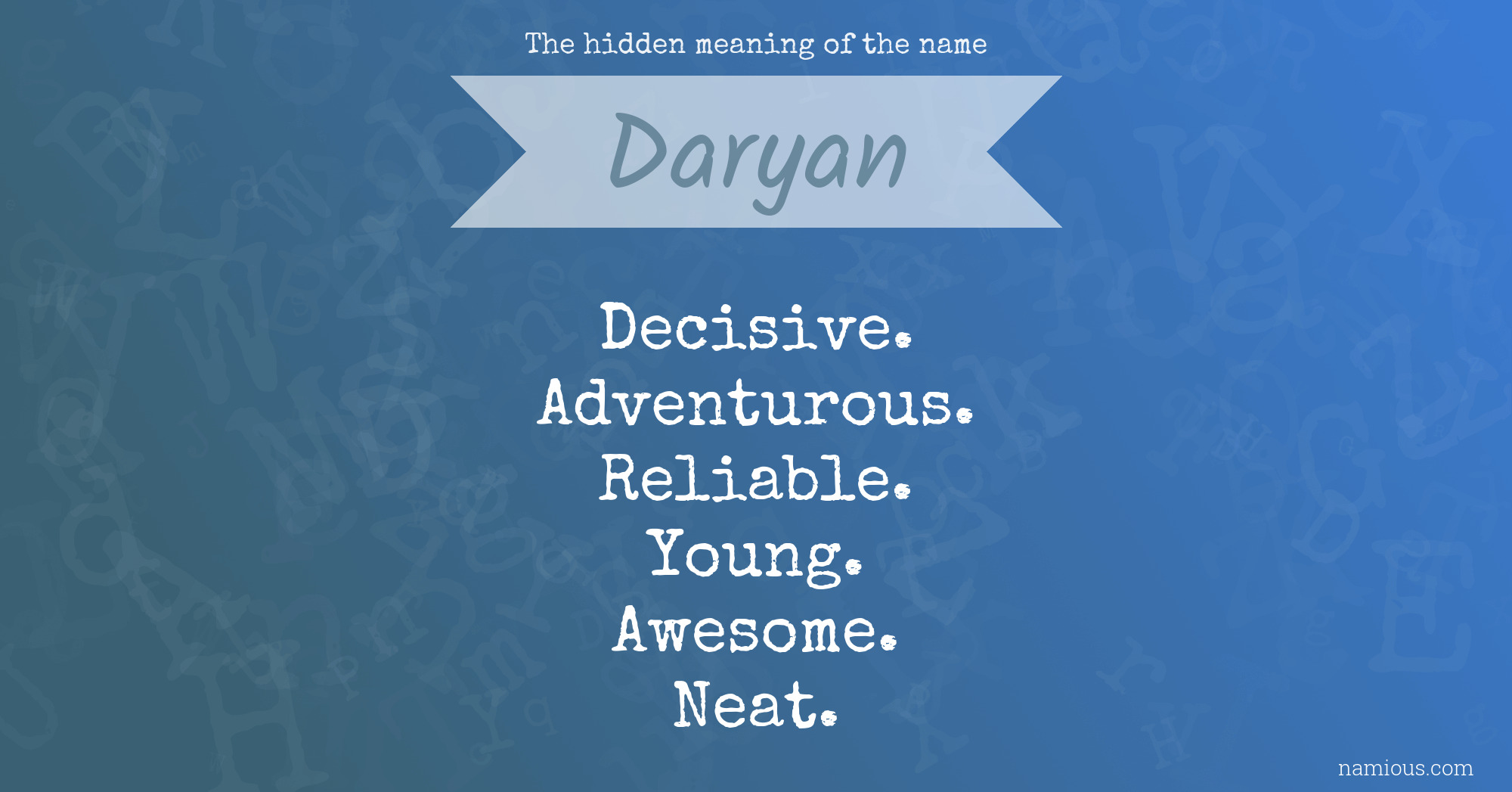 The hidden meaning of the name Daryan