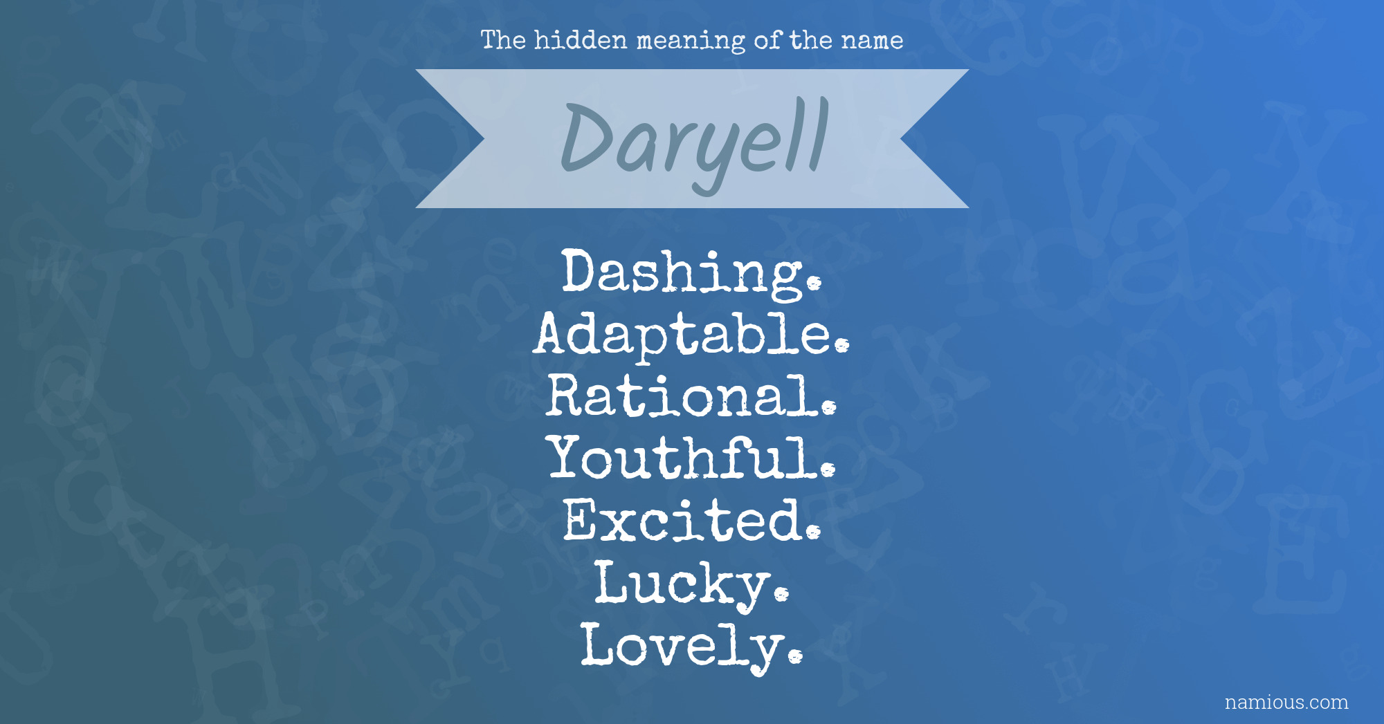 The hidden meaning of the name Daryell