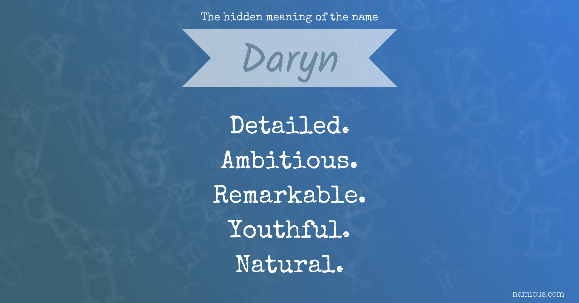 The hidden meaning of the name Daryn