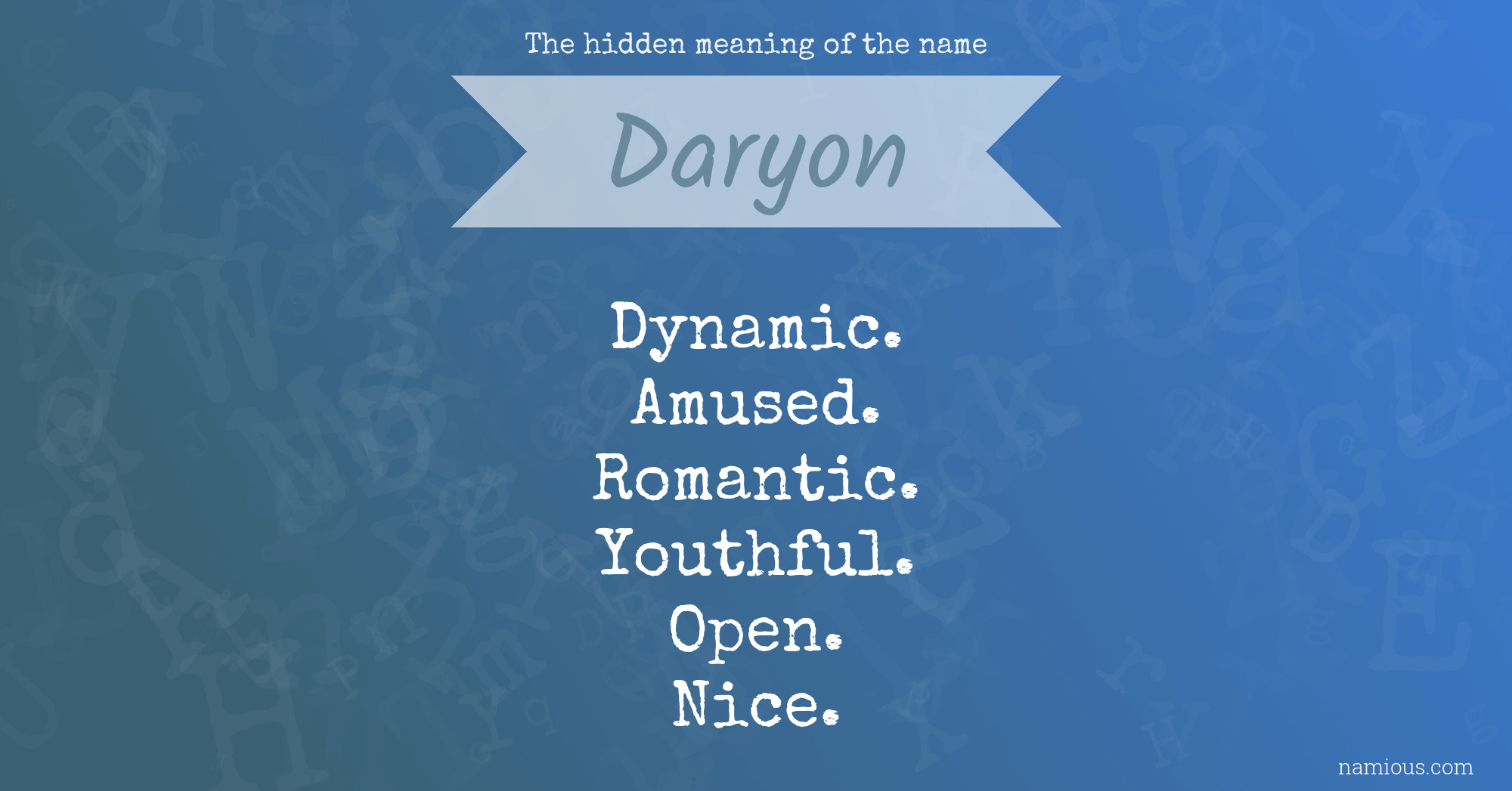 The hidden meaning of the name Daryon