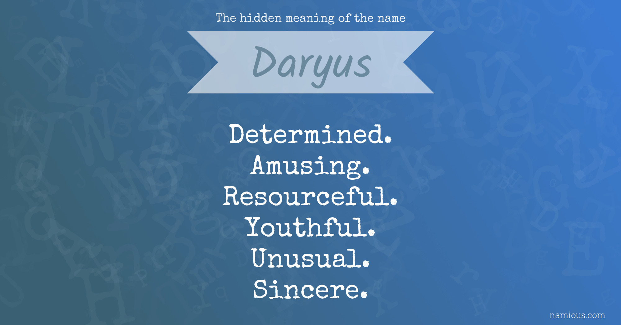 The hidden meaning of the name Daryus