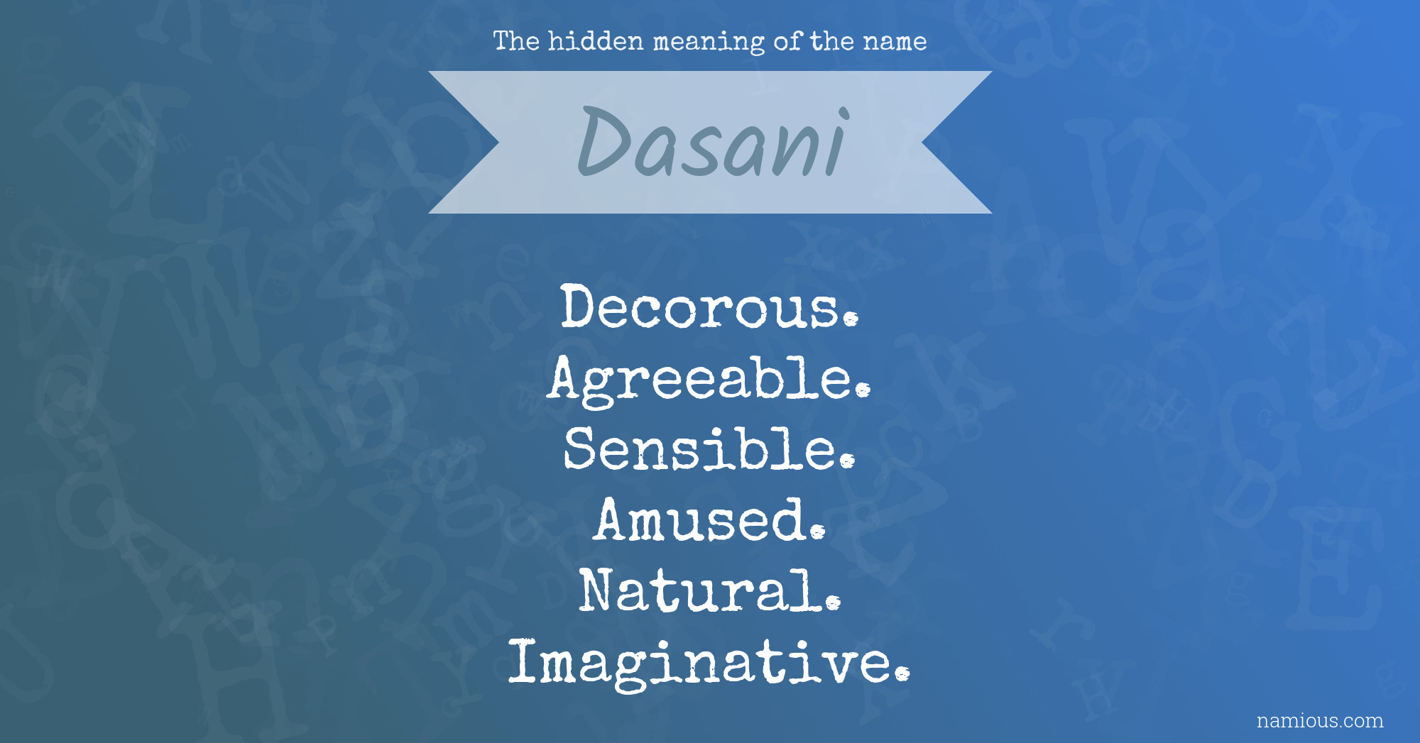 The hidden meaning of the name Dasani