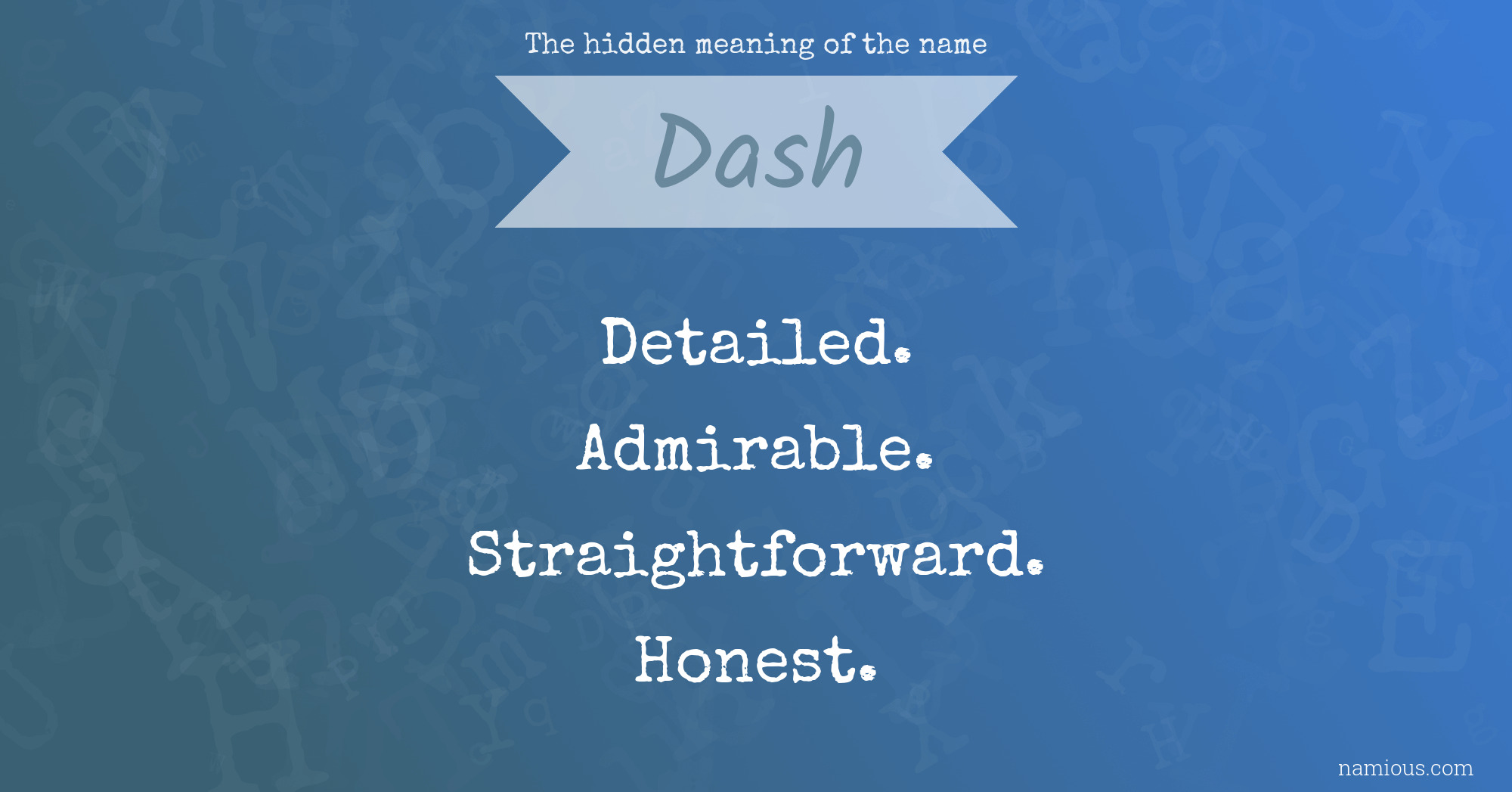 The hidden meaning of the name Dash