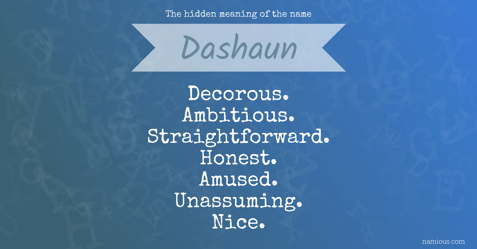 The hidden meaning of the name Dashaun