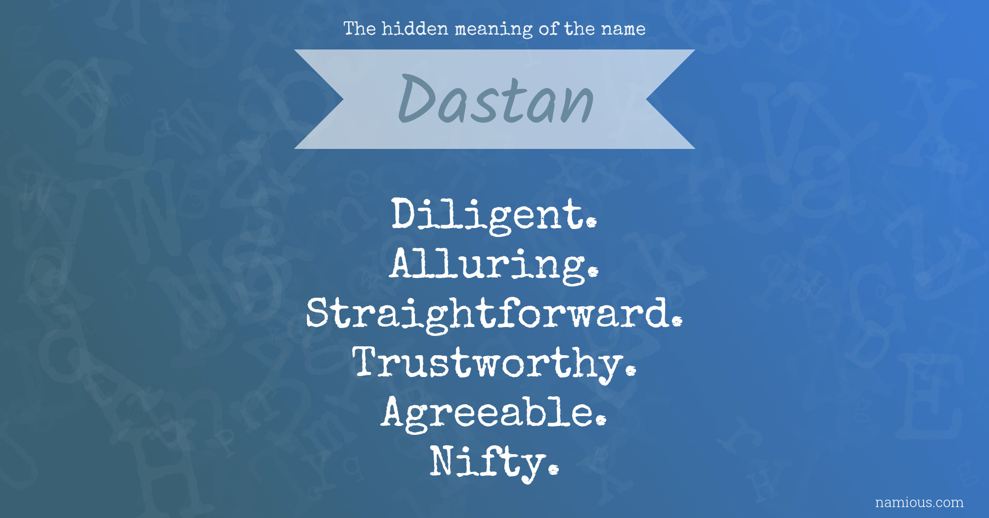 The hidden meaning of the name Dastan