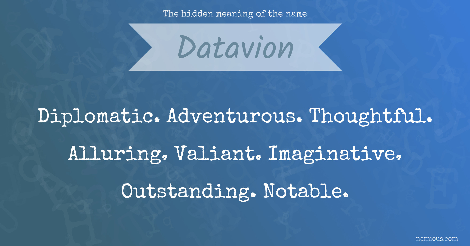 The hidden meaning of the name Datavion