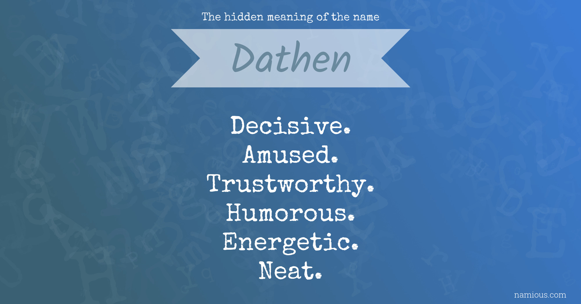 The hidden meaning of the name Dathen