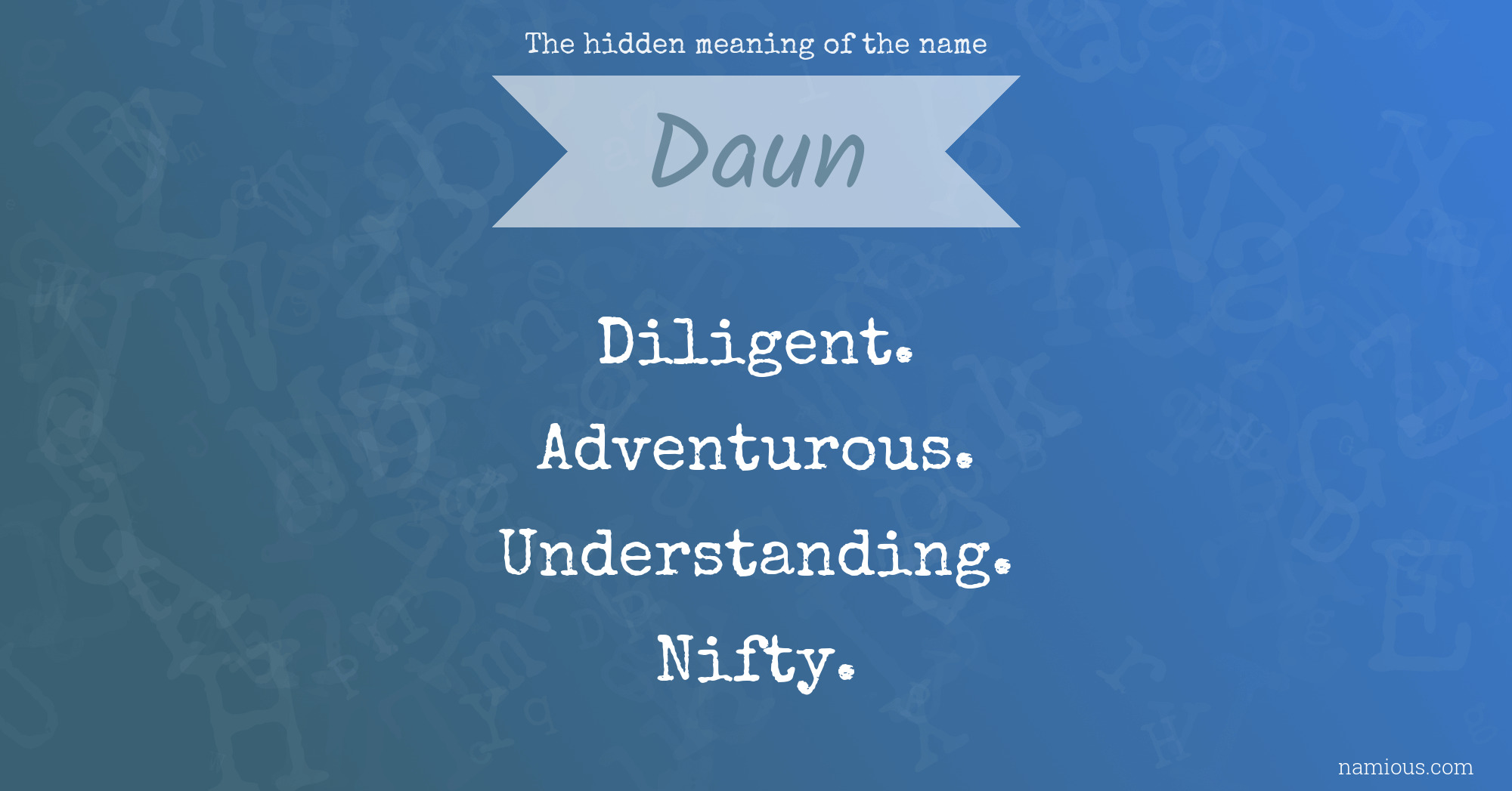 The hidden meaning of the name Daun