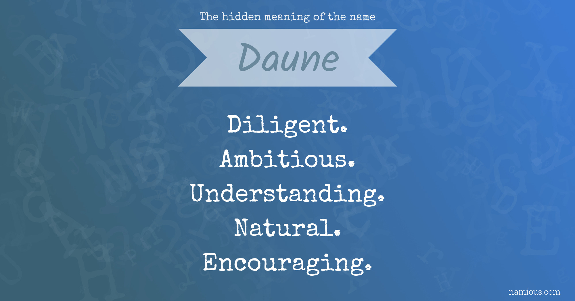 The hidden meaning of the name Daune