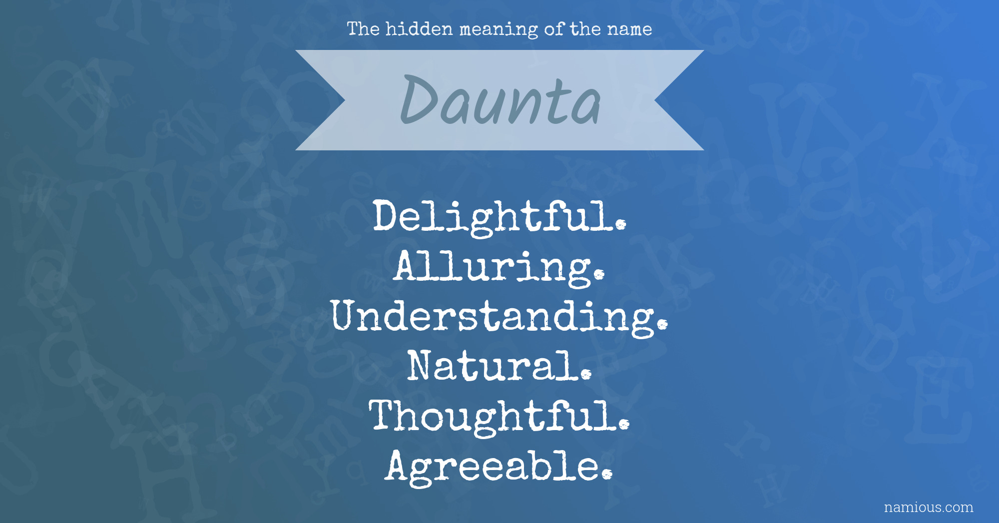 The hidden meaning of the name Daunta