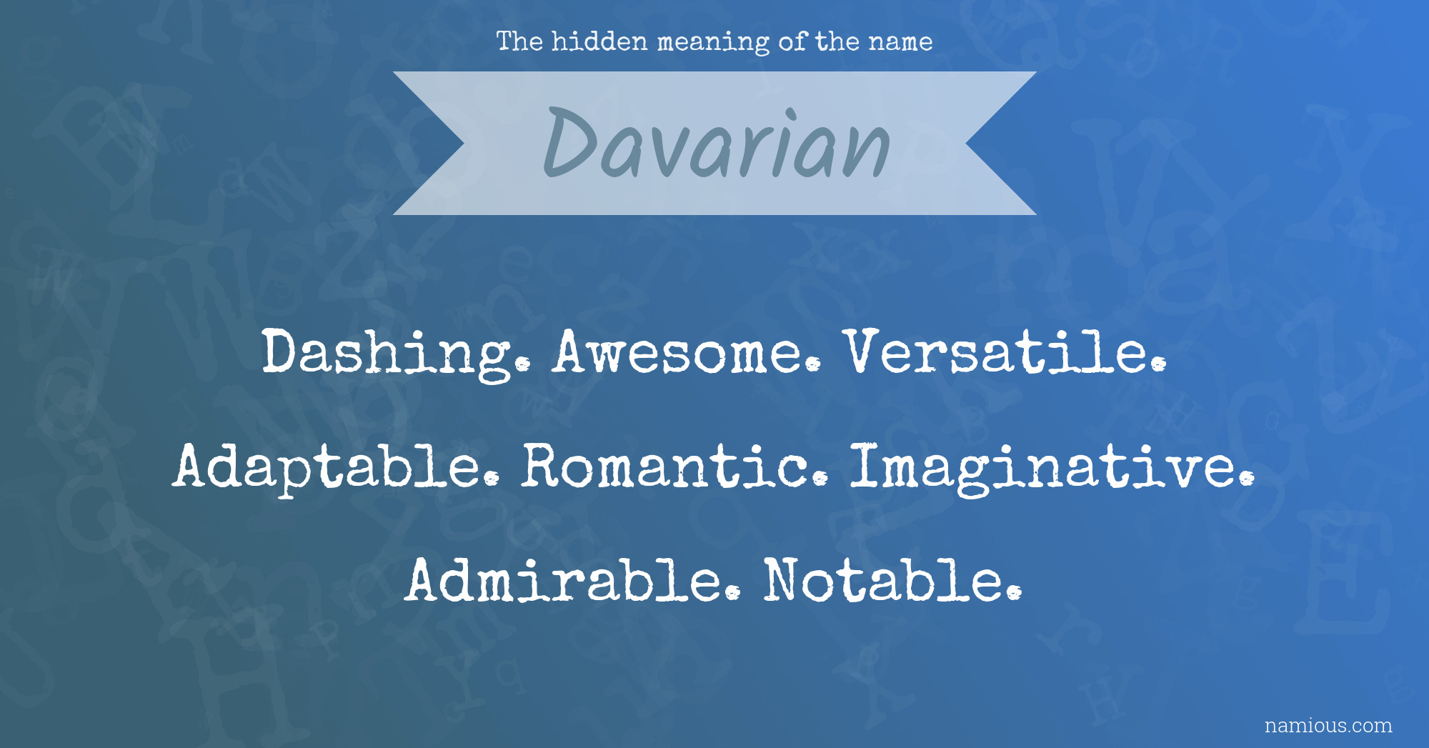 The hidden meaning of the name Davarian