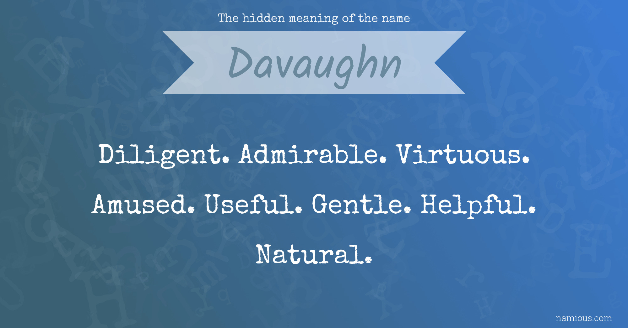 The hidden meaning of the name Davaughn