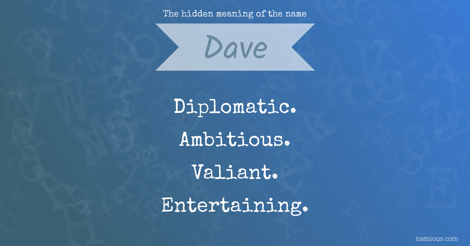 The hidden meaning of the name Dave