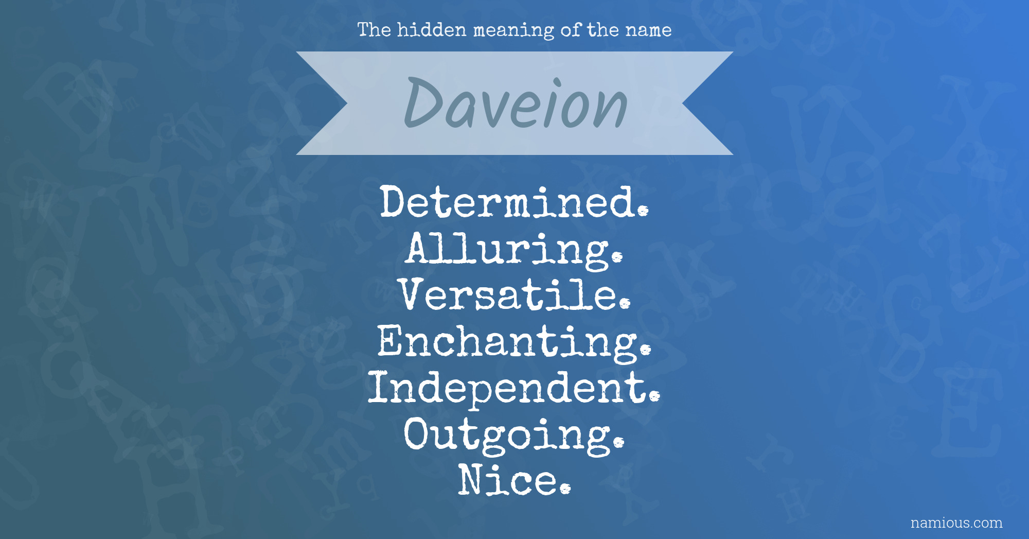 The hidden meaning of the name Daveion