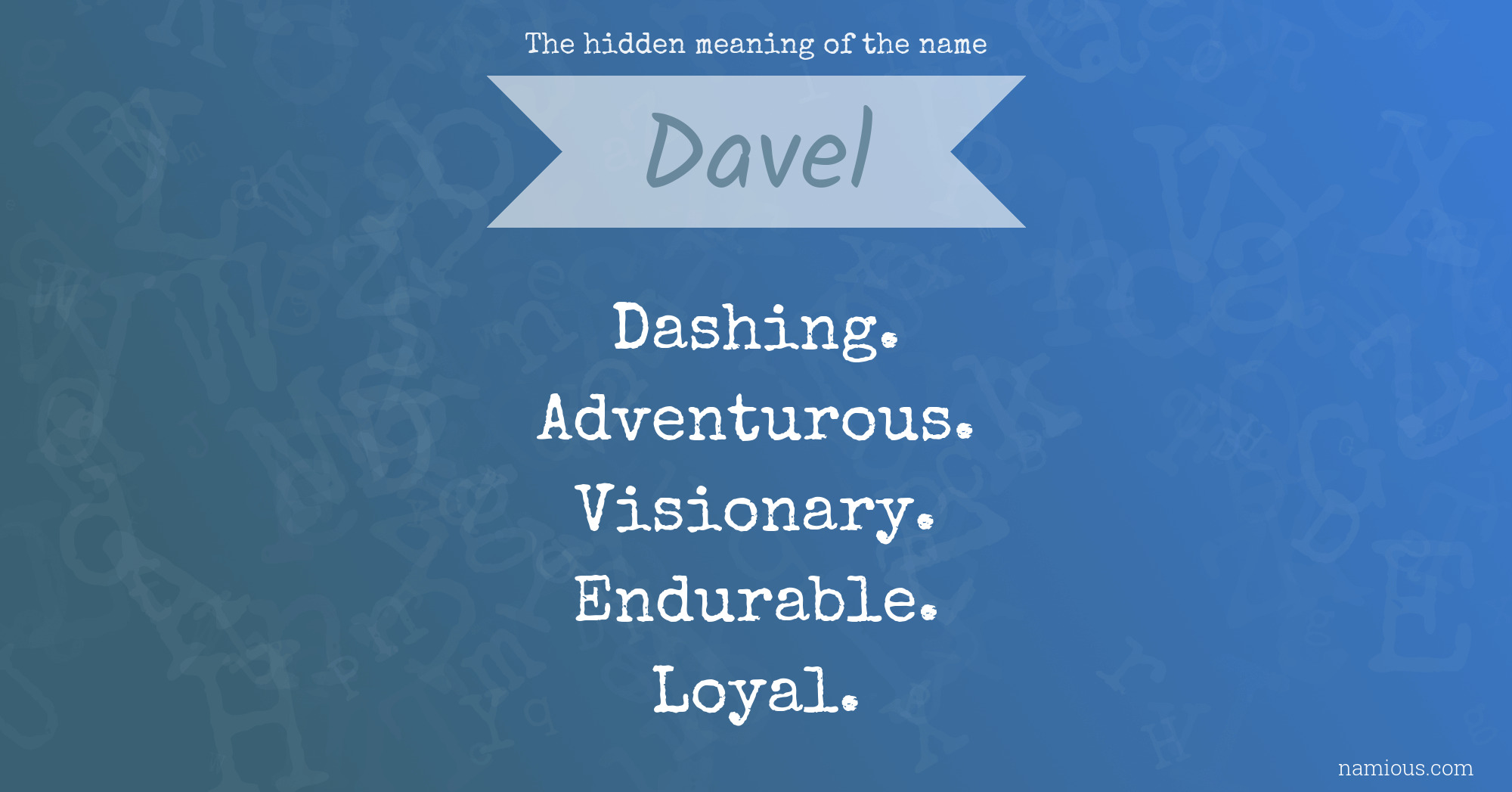 The hidden meaning of the name Davel