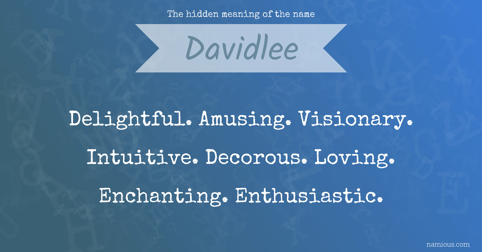 The hidden meaning of the name Davidlee