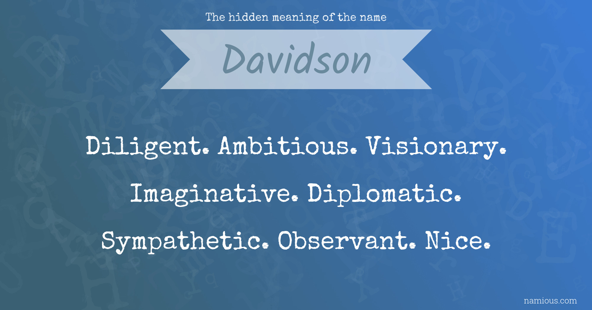 The hidden meaning of the name Davidson