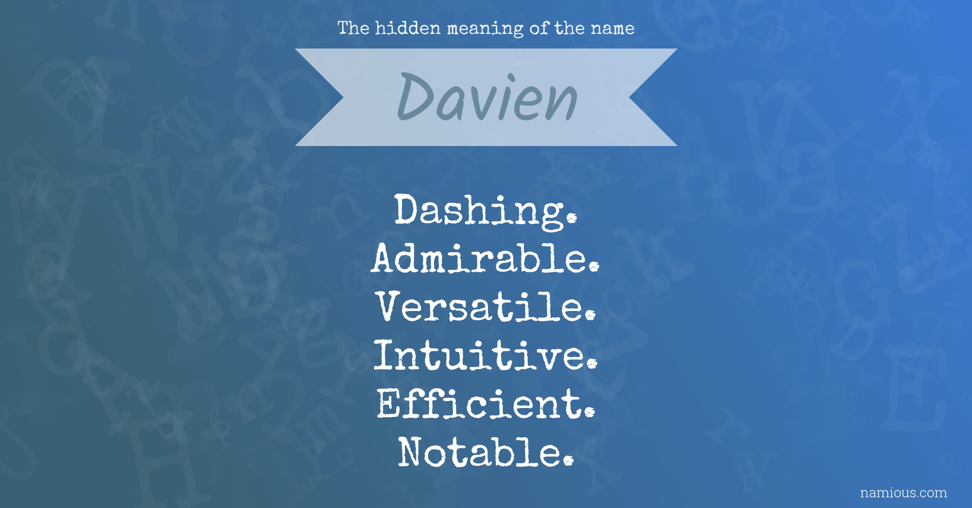 The hidden meaning of the name Davien