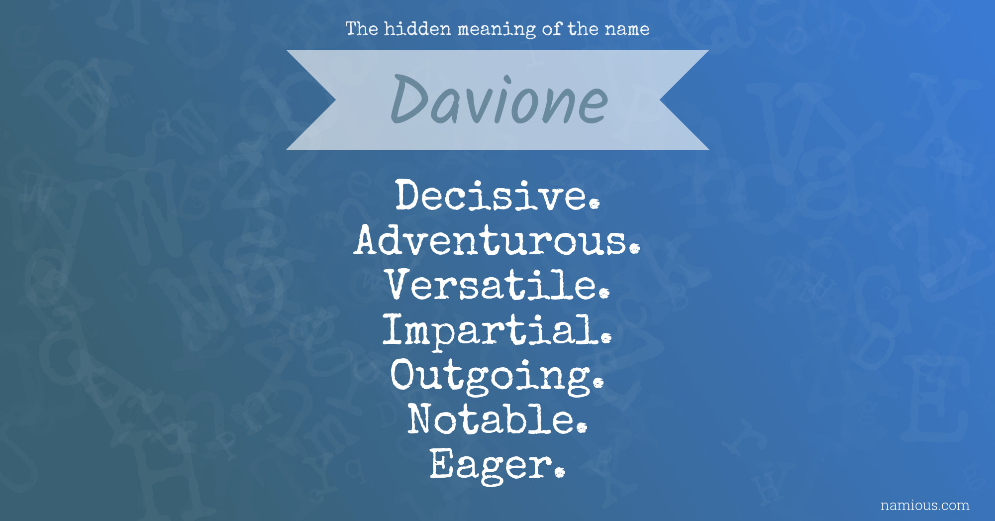 The hidden meaning of the name Davione