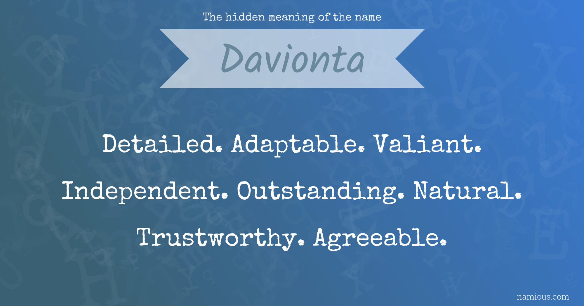 The hidden meaning of the name Davionta