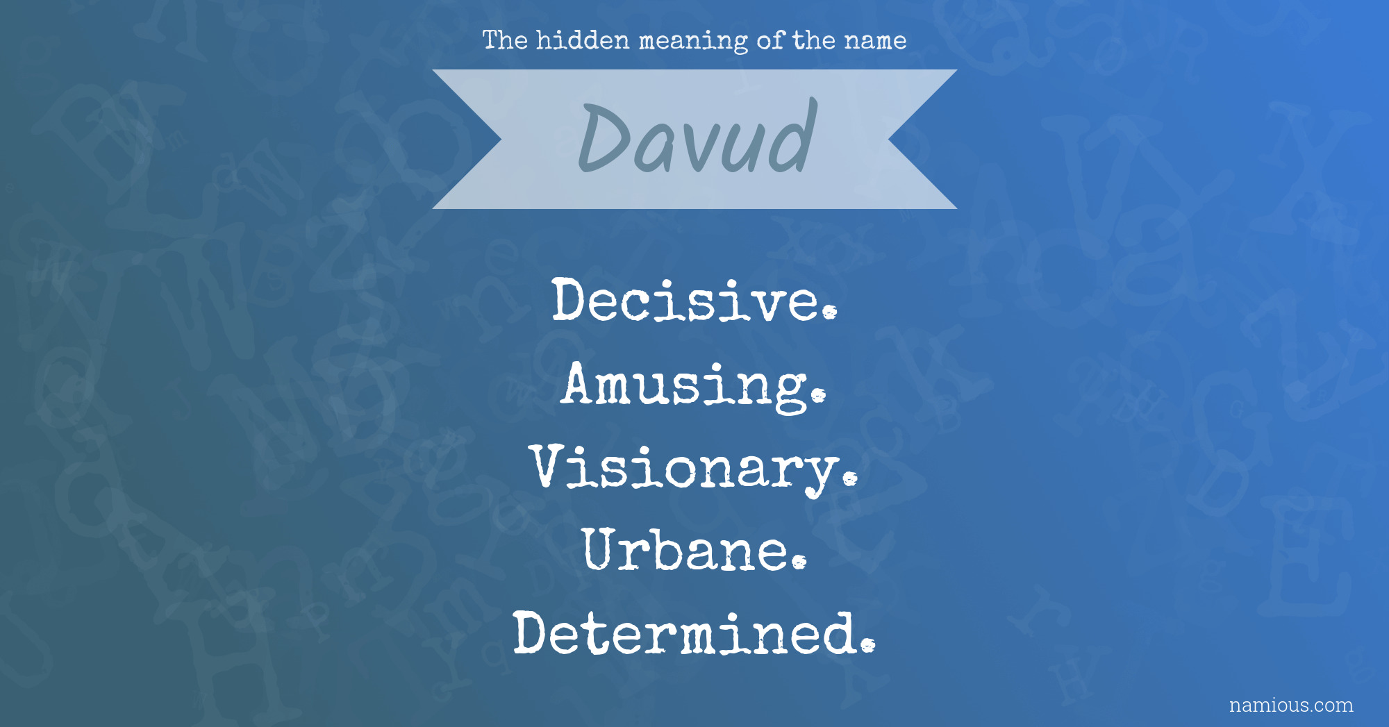 The hidden meaning of the name Davud