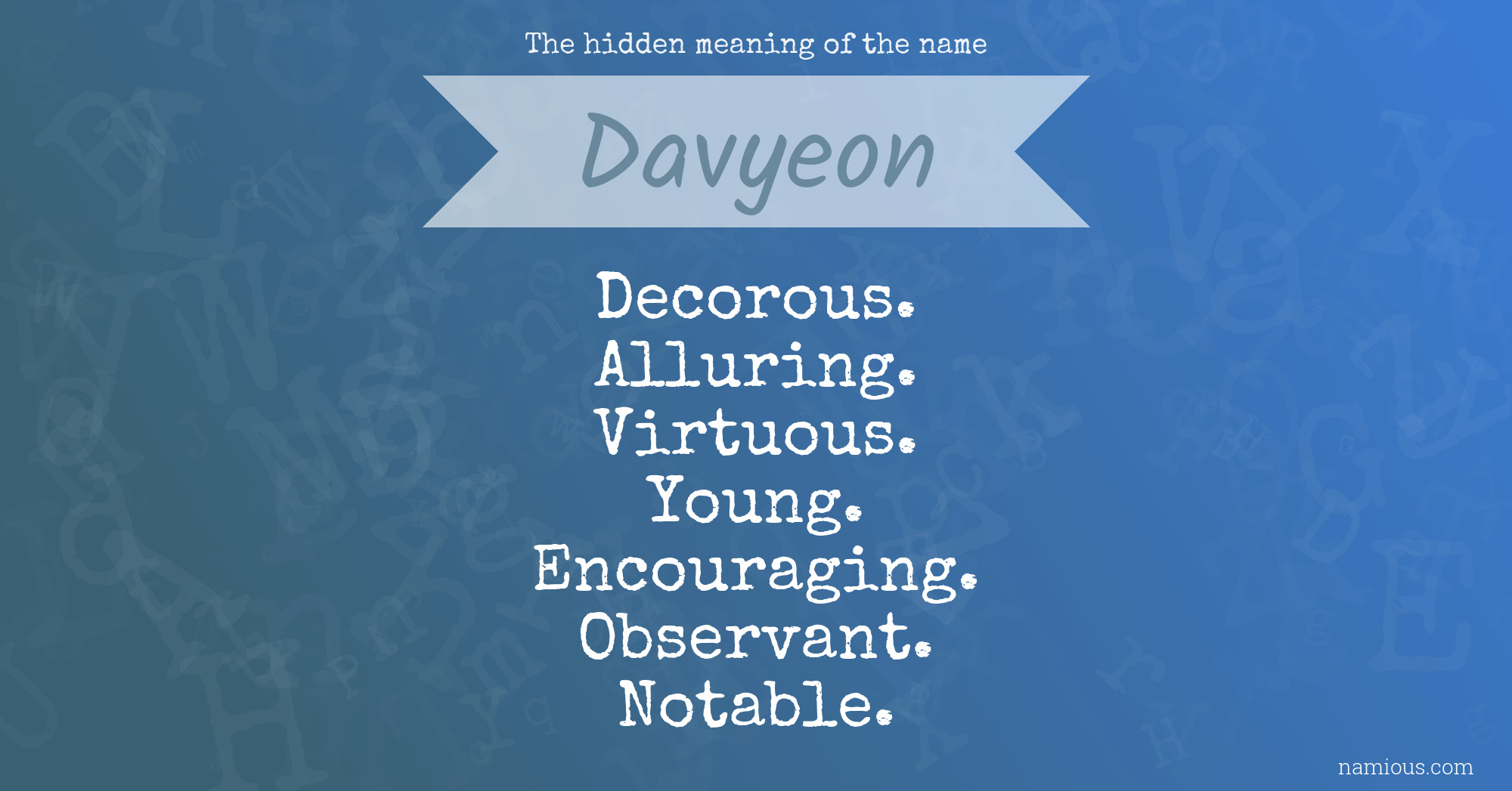 The hidden meaning of the name Davyeon