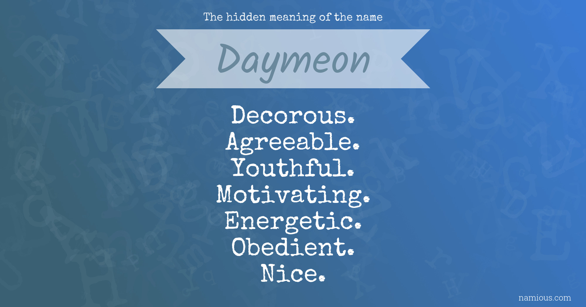 The hidden meaning of the name Daymeon