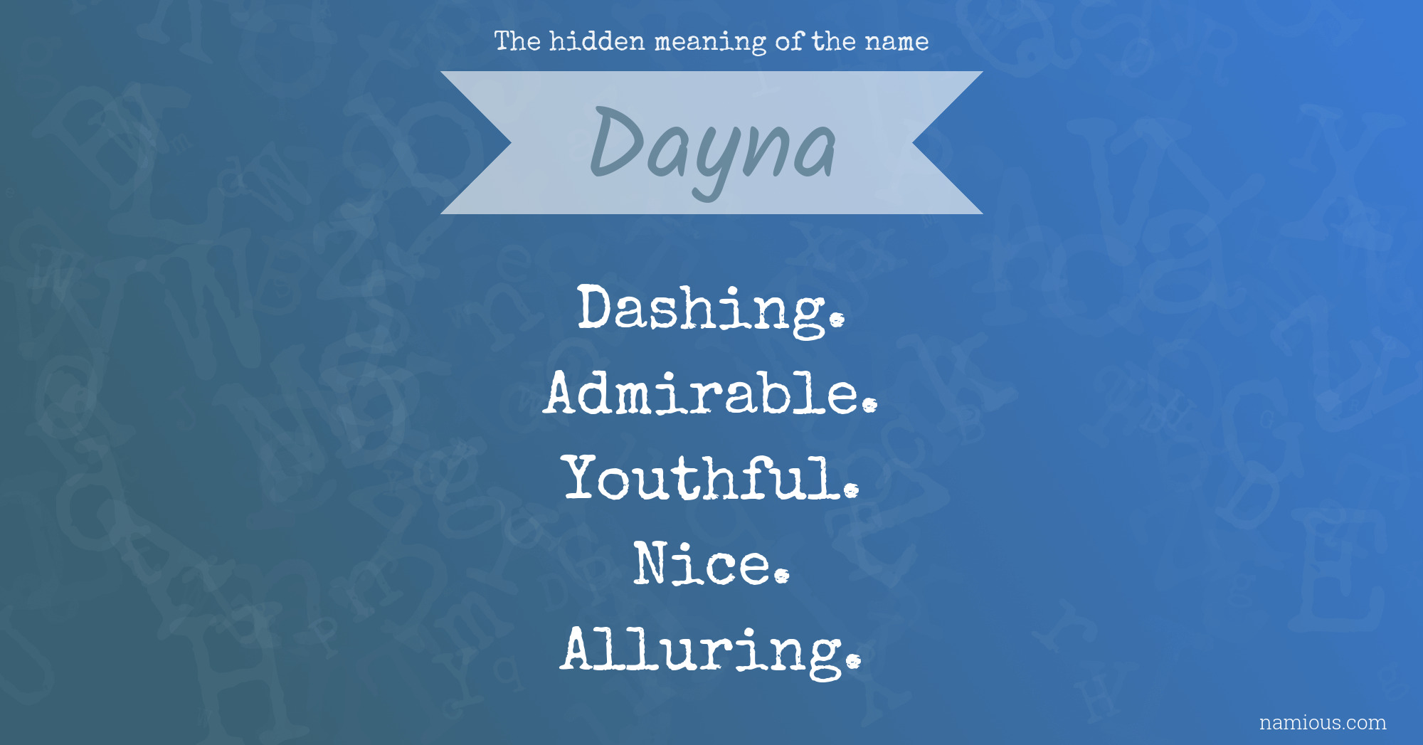 The hidden meaning of the name Dayna