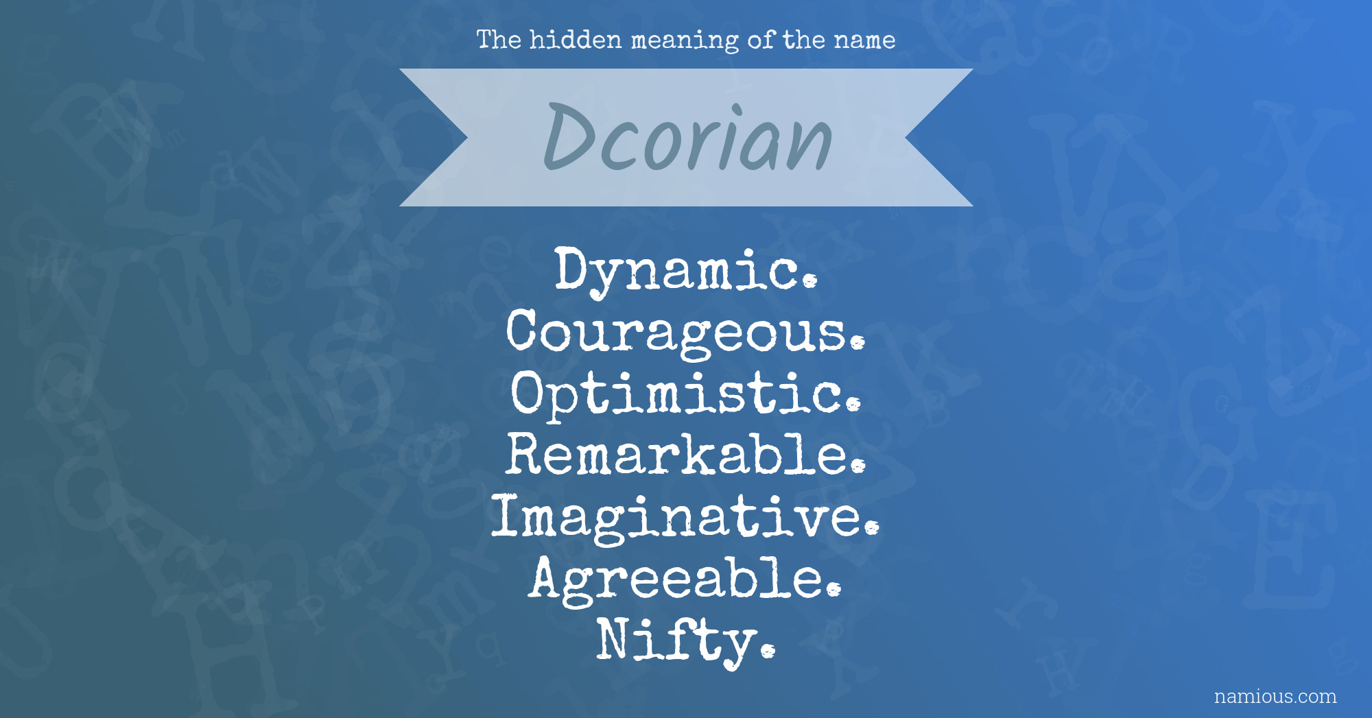 The hidden meaning of the name Dcorian