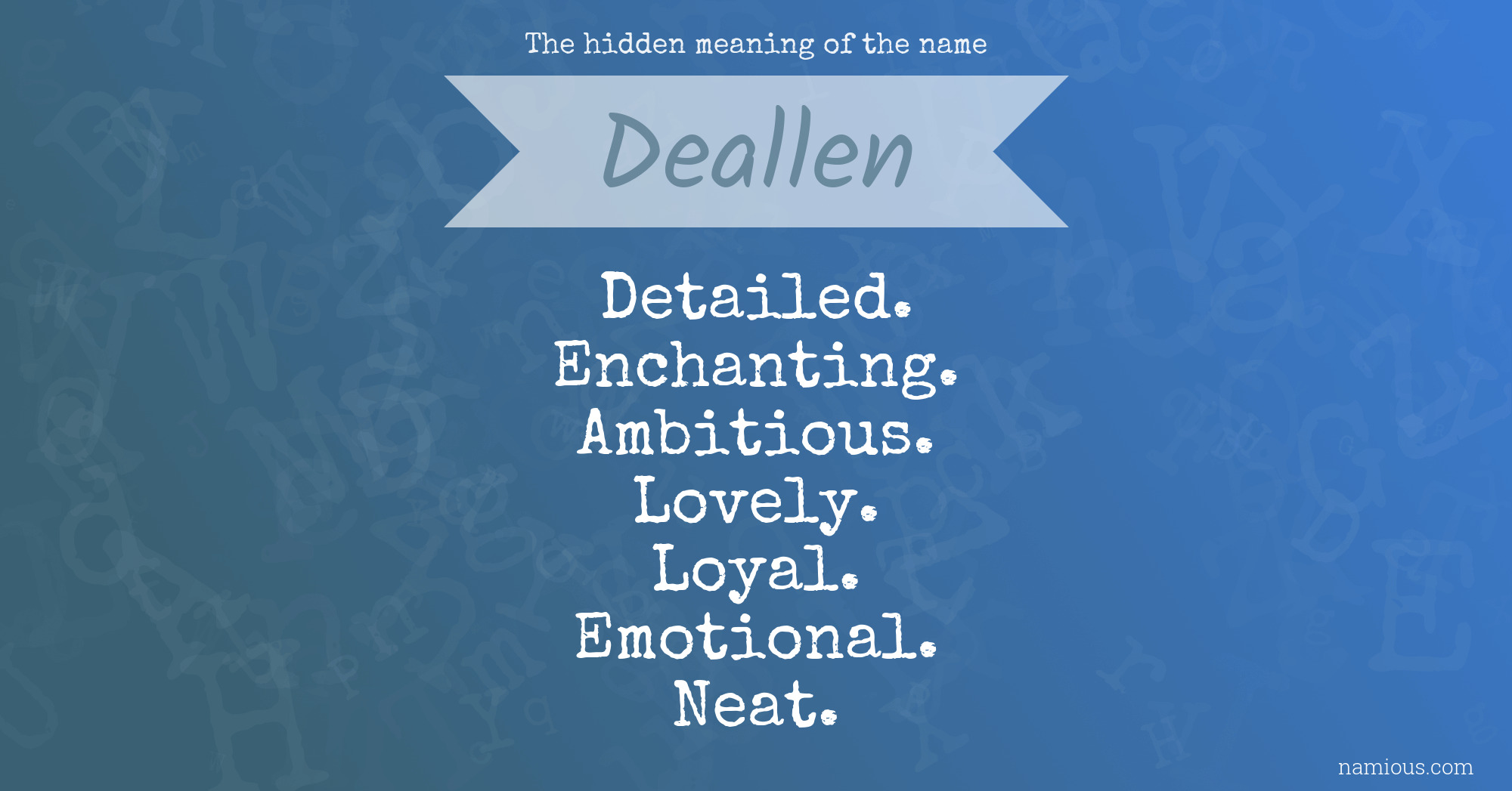 The hidden meaning of the name Deallen