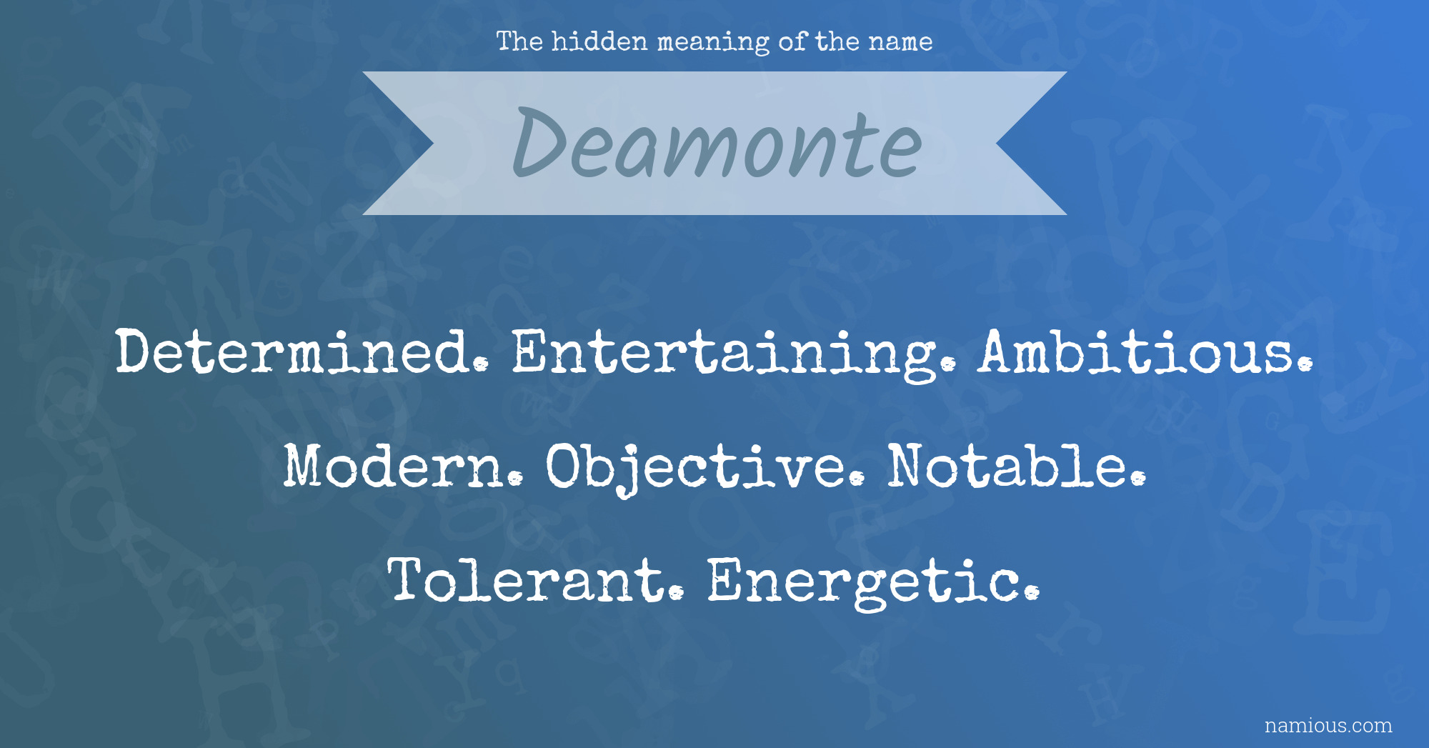 The hidden meaning of the name Deamonte