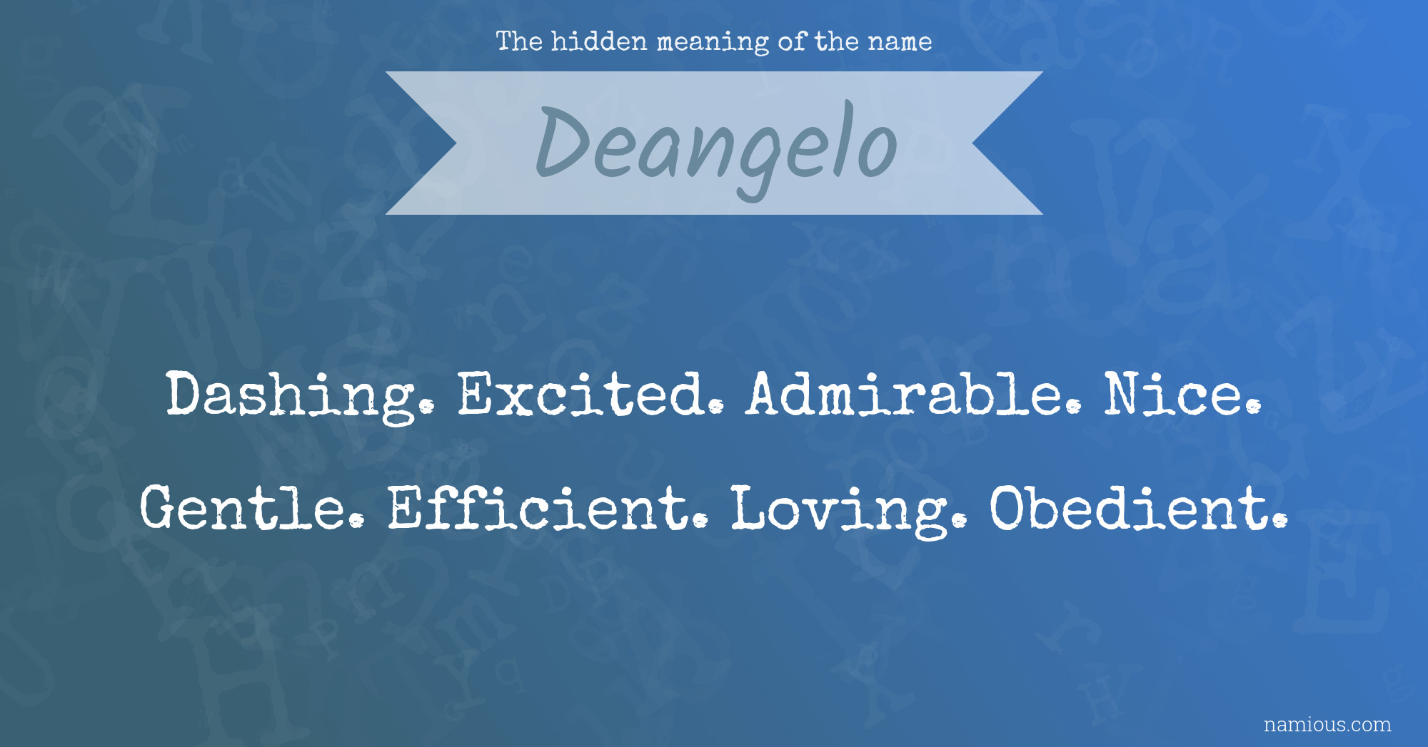 The hidden meaning of the name Deangelo