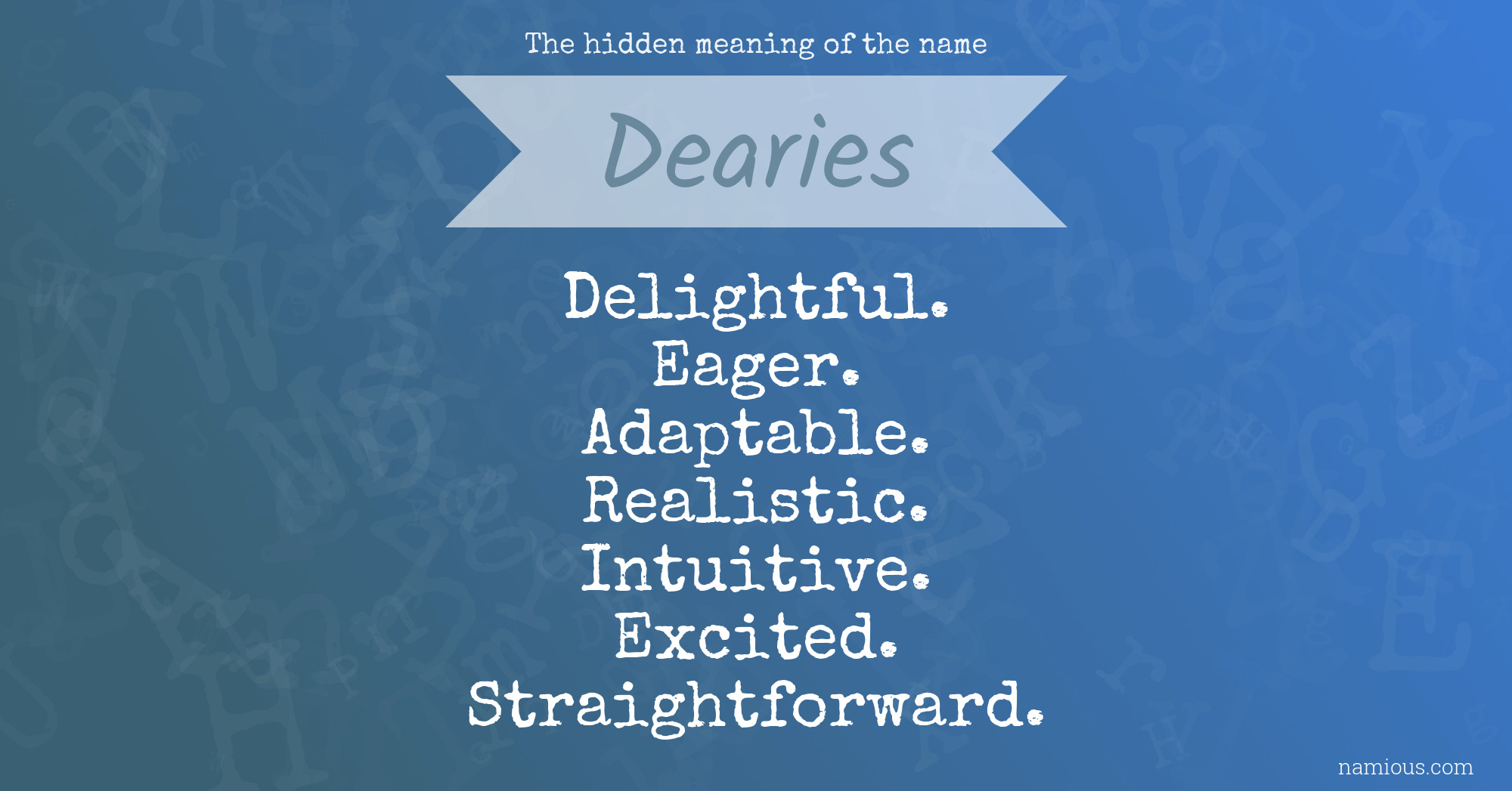 The hidden meaning of the name Dearies