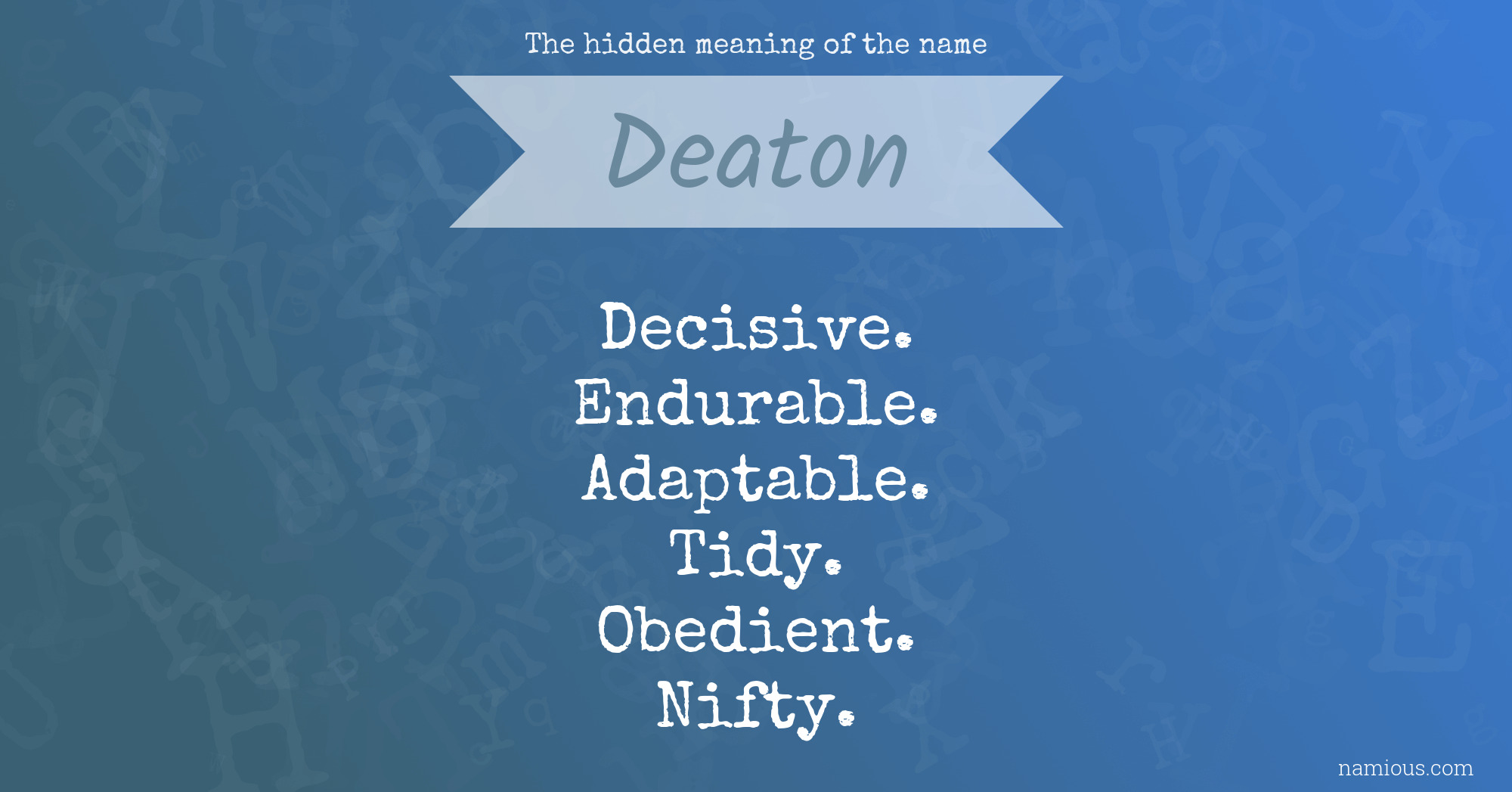 The hidden meaning of the name Deaton