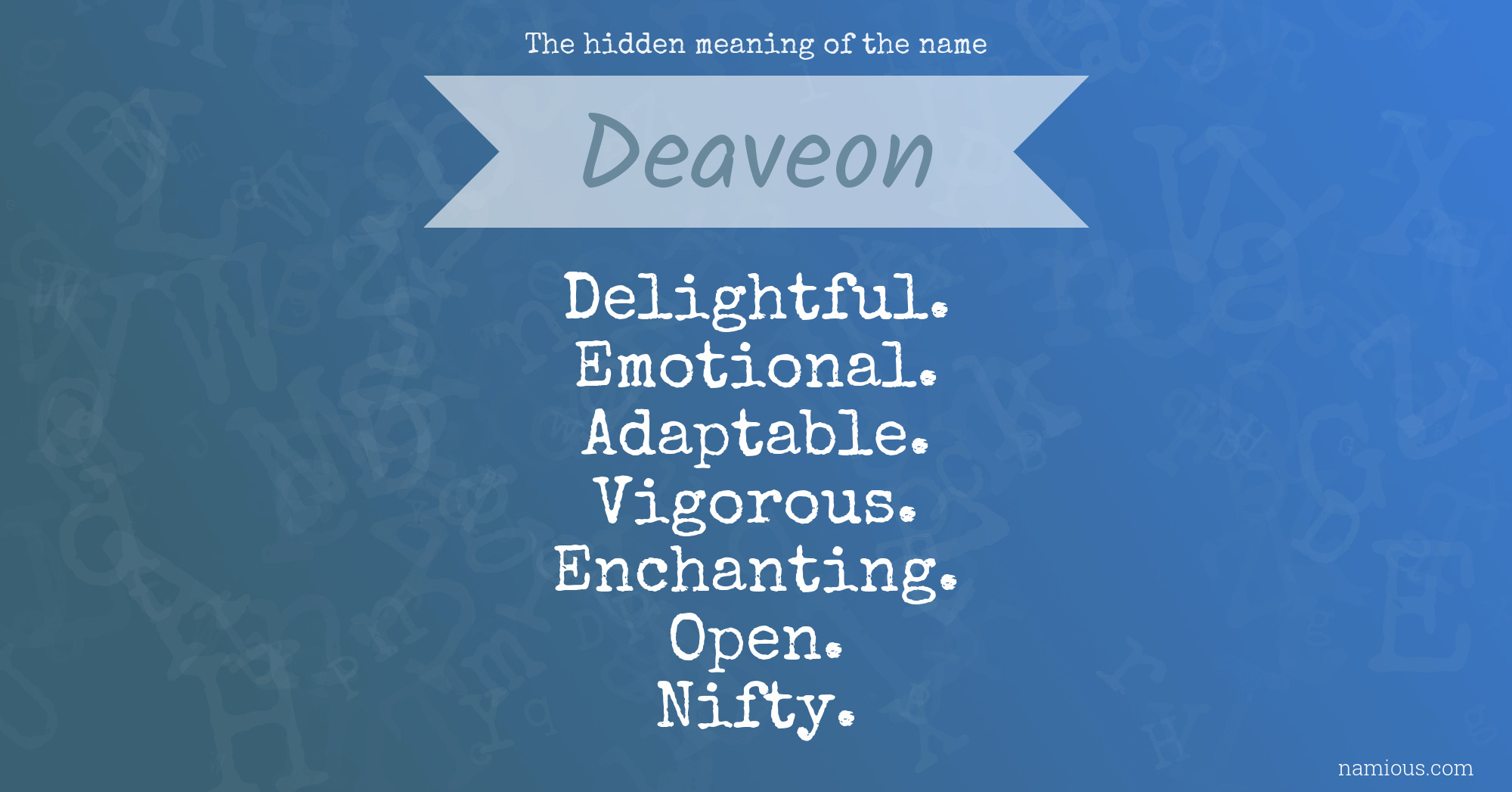 The hidden meaning of the name Deaveon