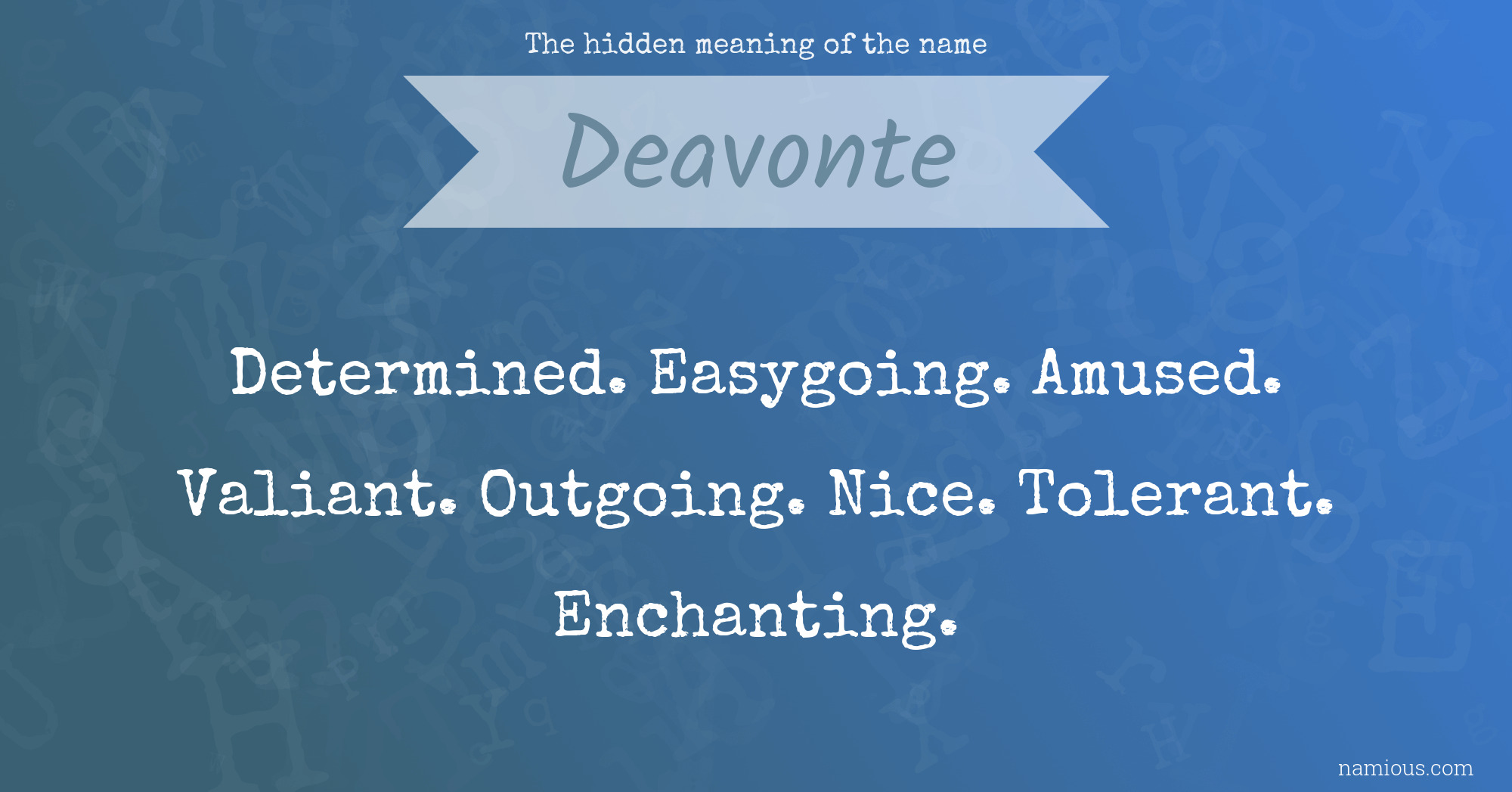 The hidden meaning of the name Deavonte