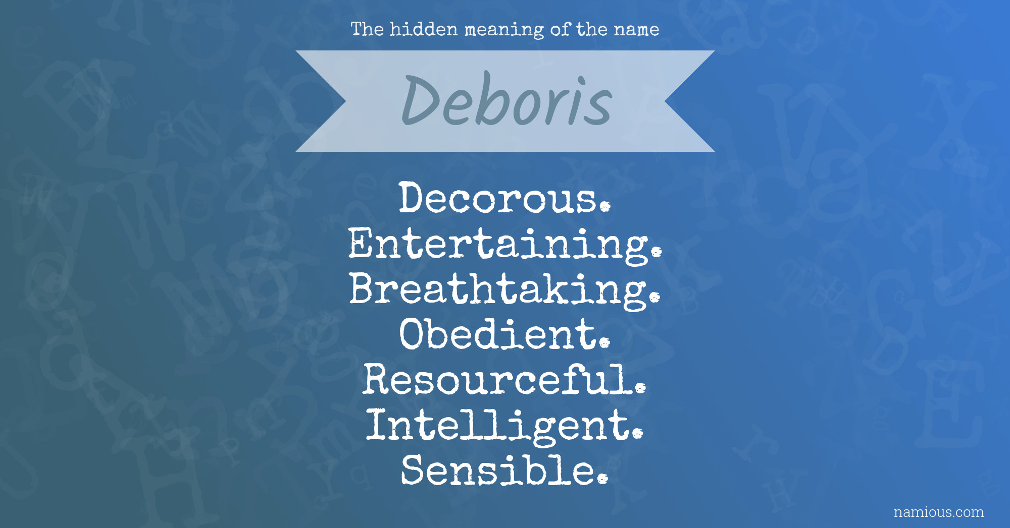 The hidden meaning of the name Deboris