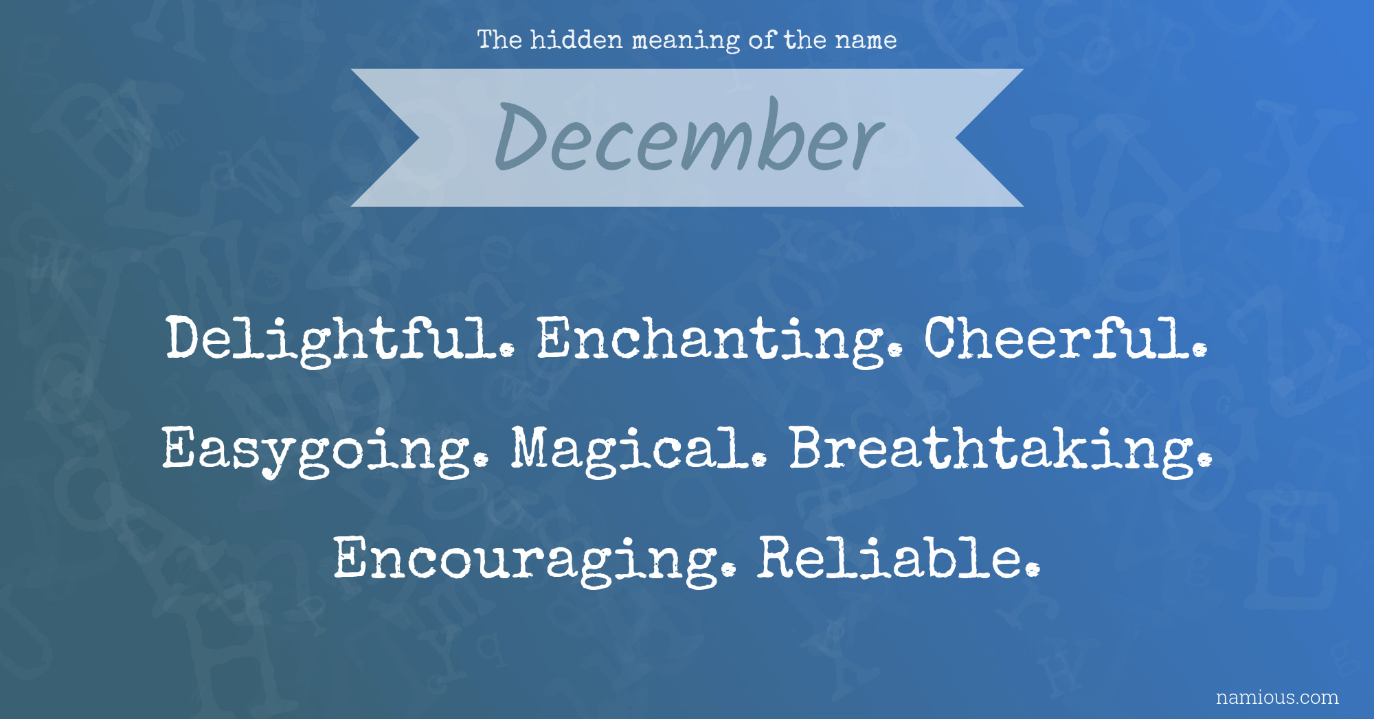 The hidden meaning of the name December