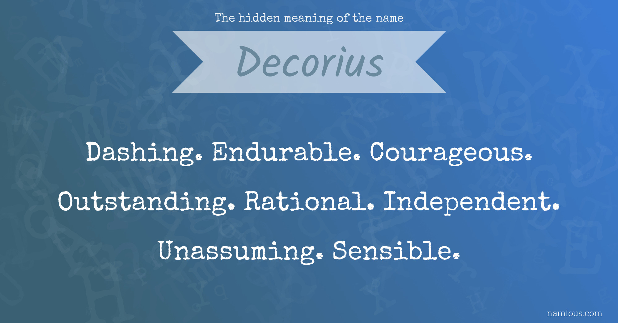 The hidden meaning of the name Decorius