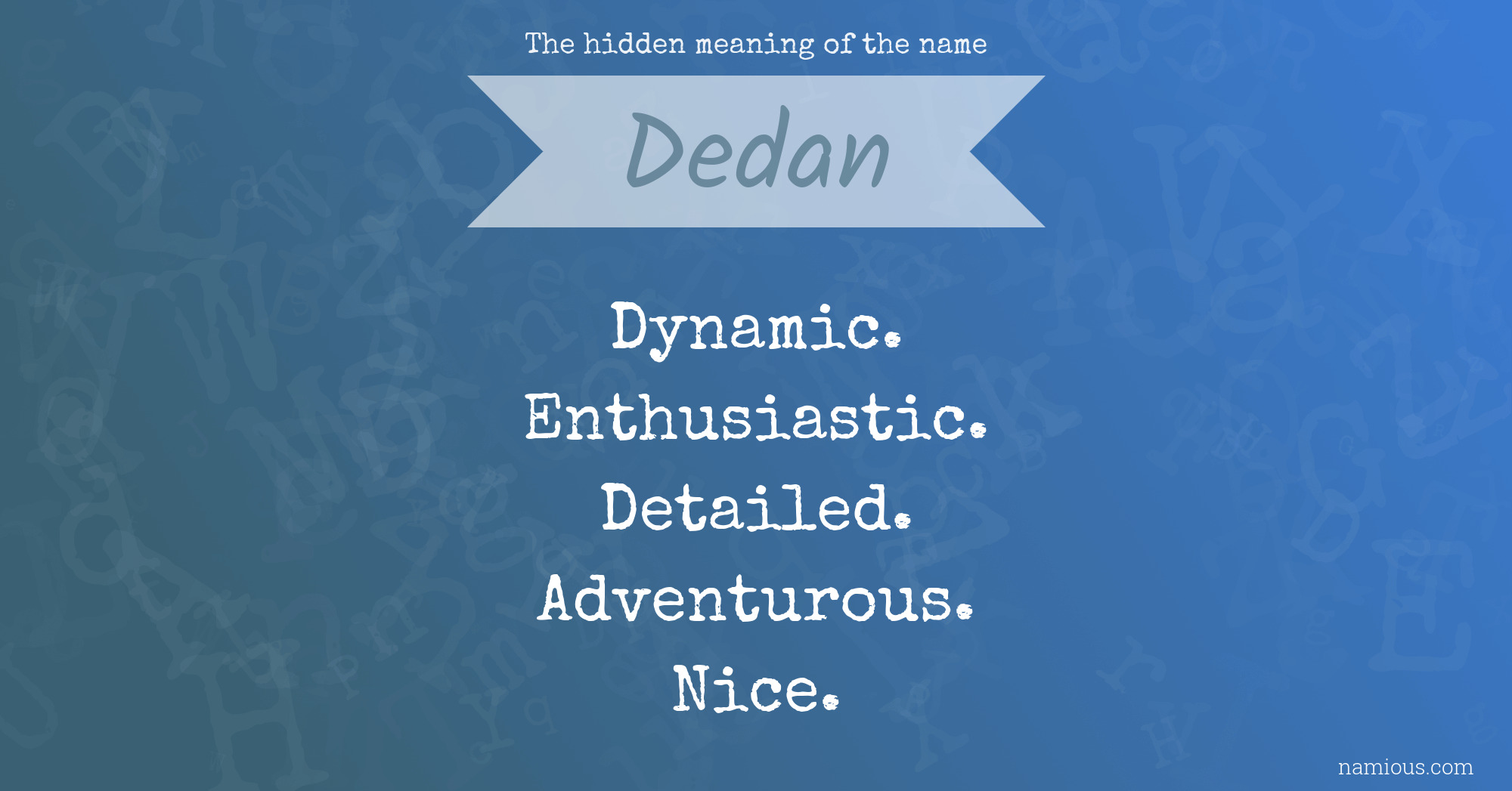 The hidden meaning of the name Dedan