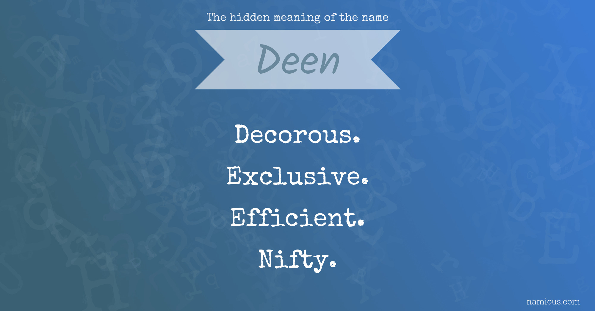 The hidden meaning of the name Deen