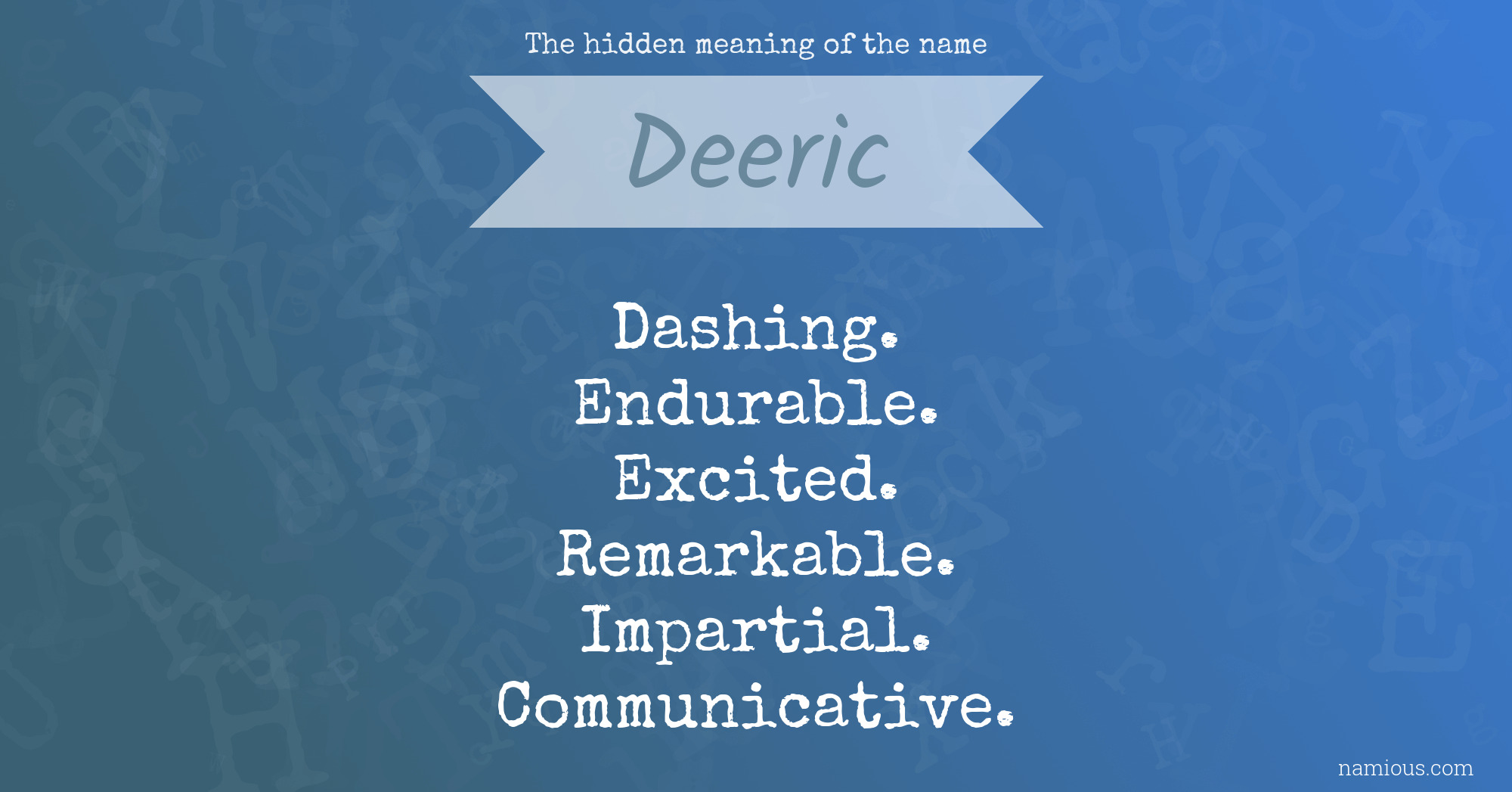 The hidden meaning of the name Deeric