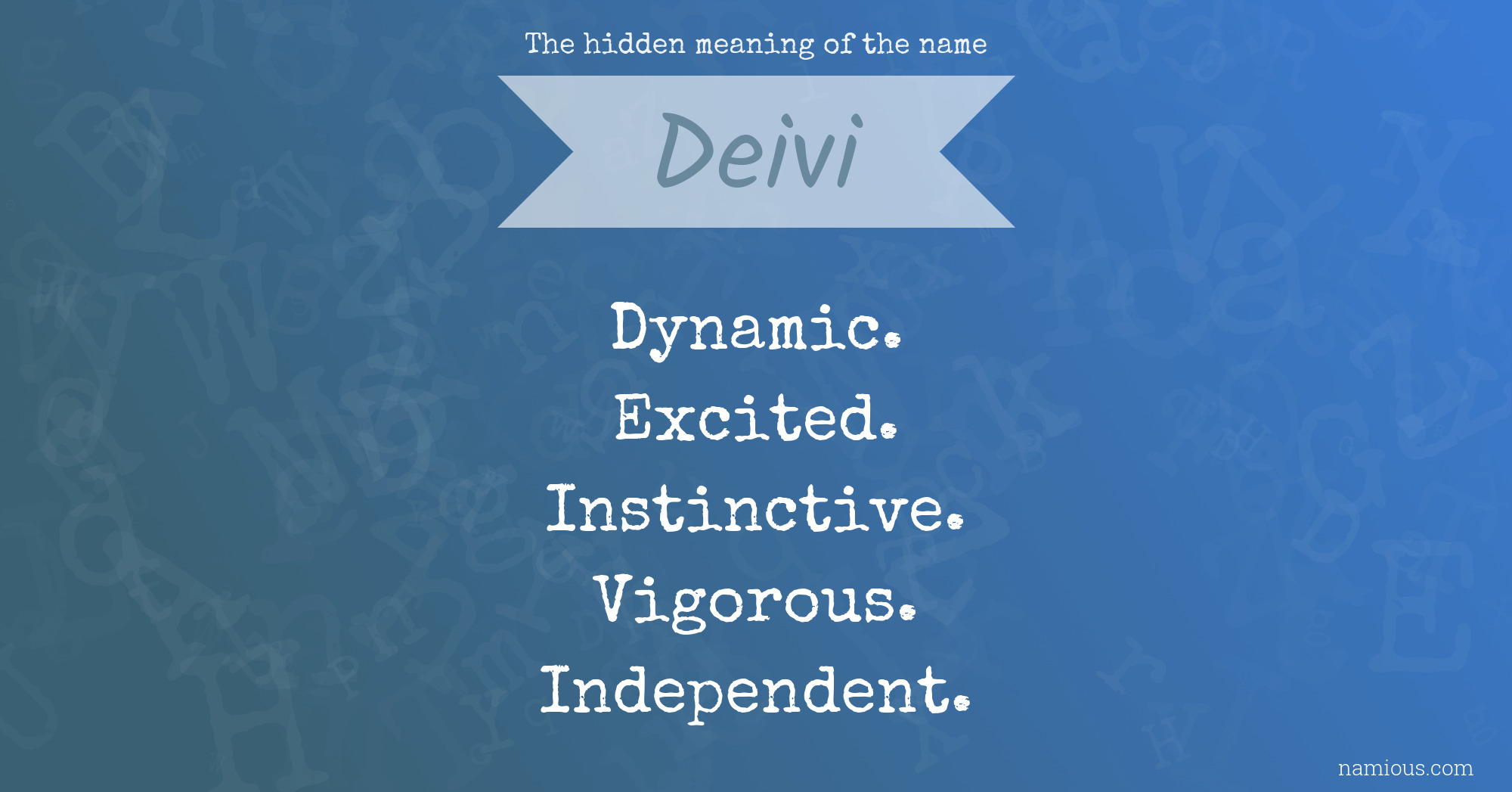 The hidden meaning of the name Deivi