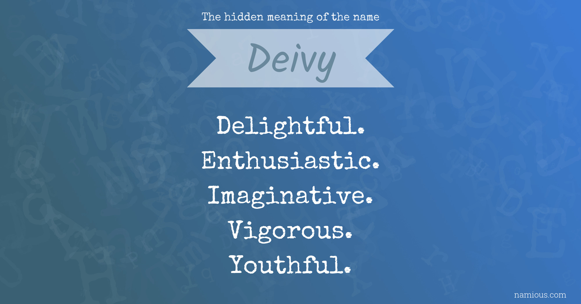 The hidden meaning of the name Deivy